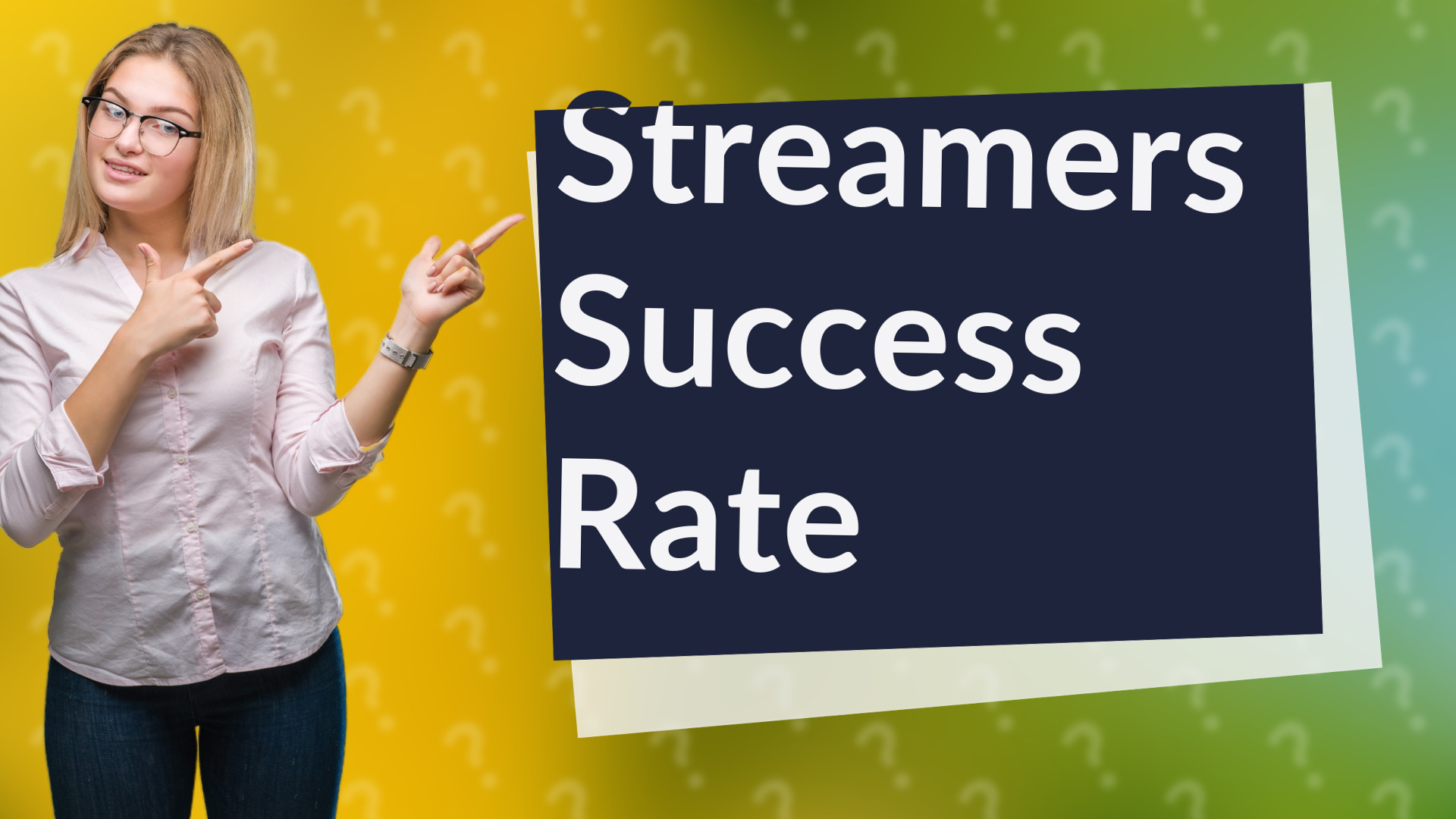 Streamers Success Rate
