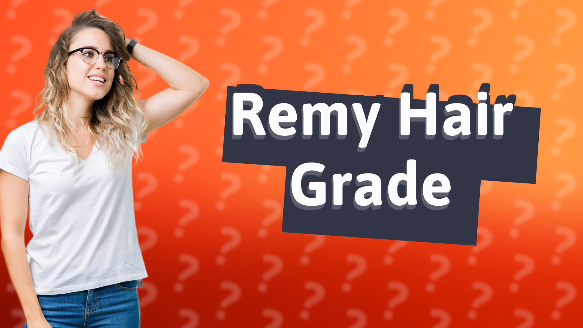 Remy Hair Grade