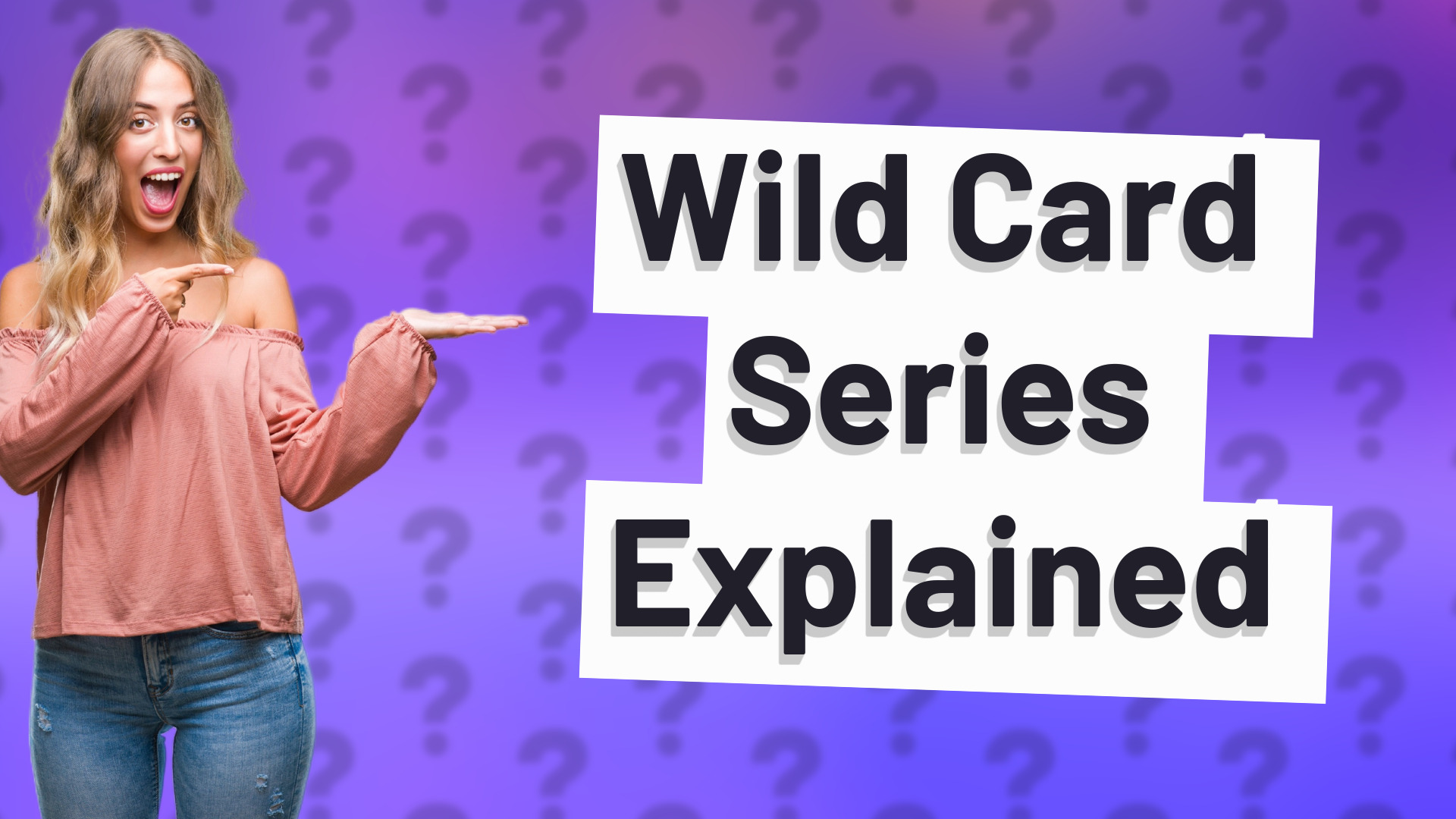 Wild Card Series Explained