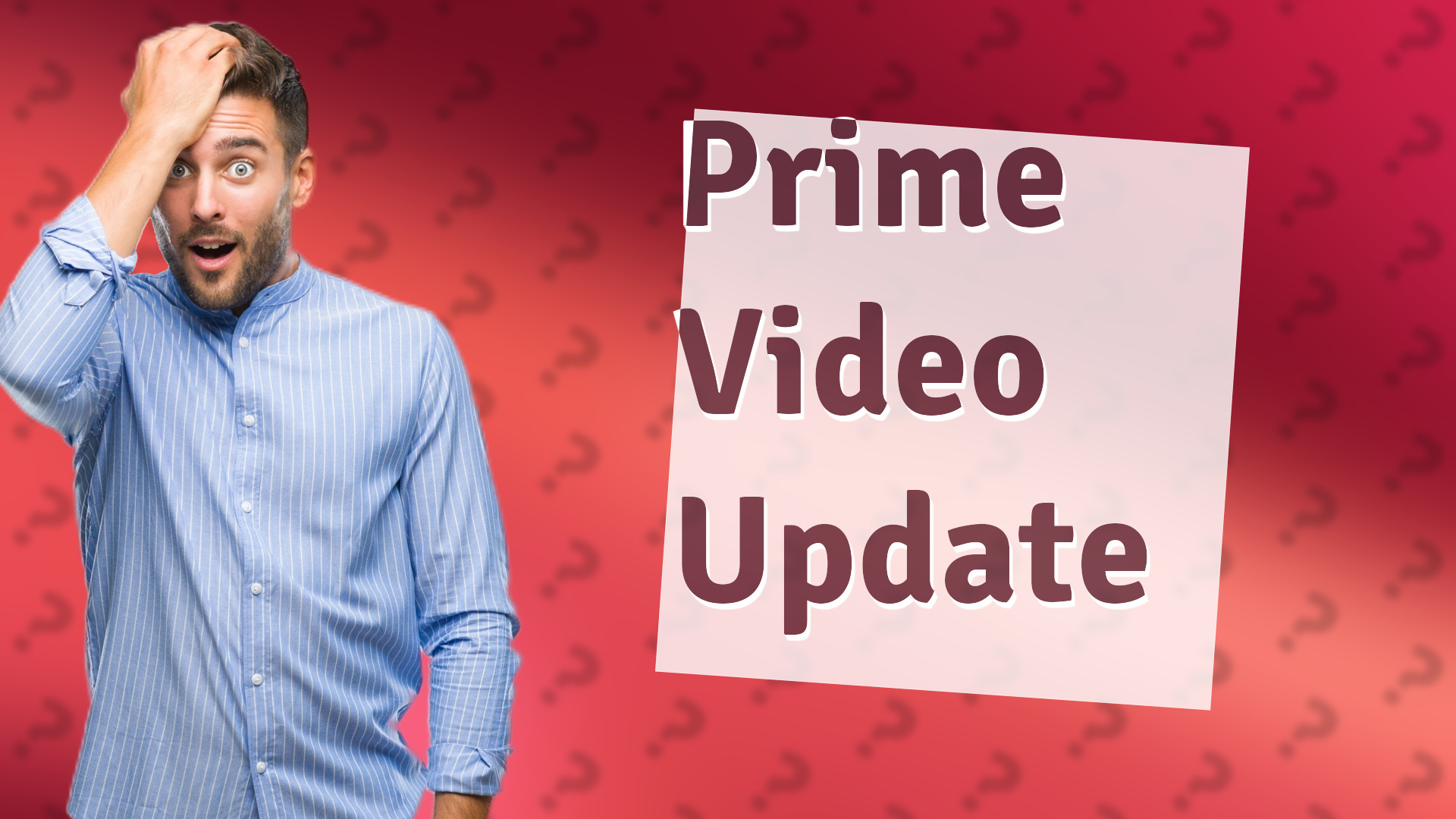 Prime Video Update