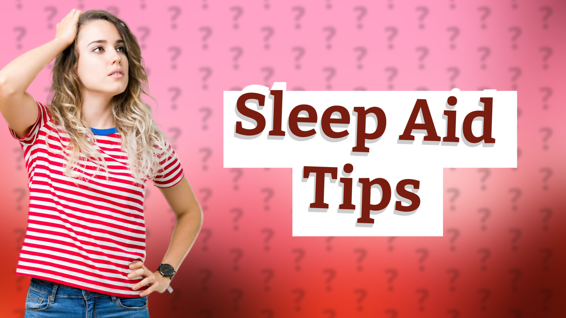 Sleep Aid Tips