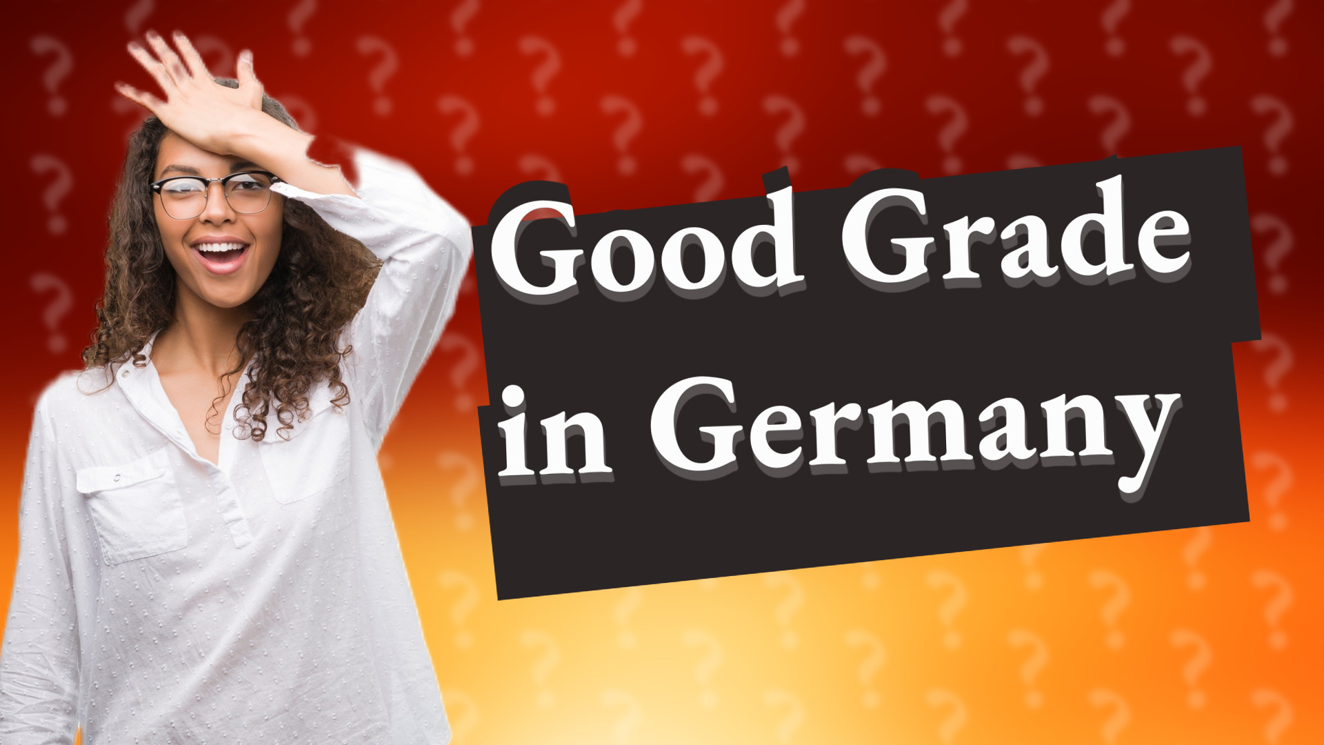 Good Grade in Germany