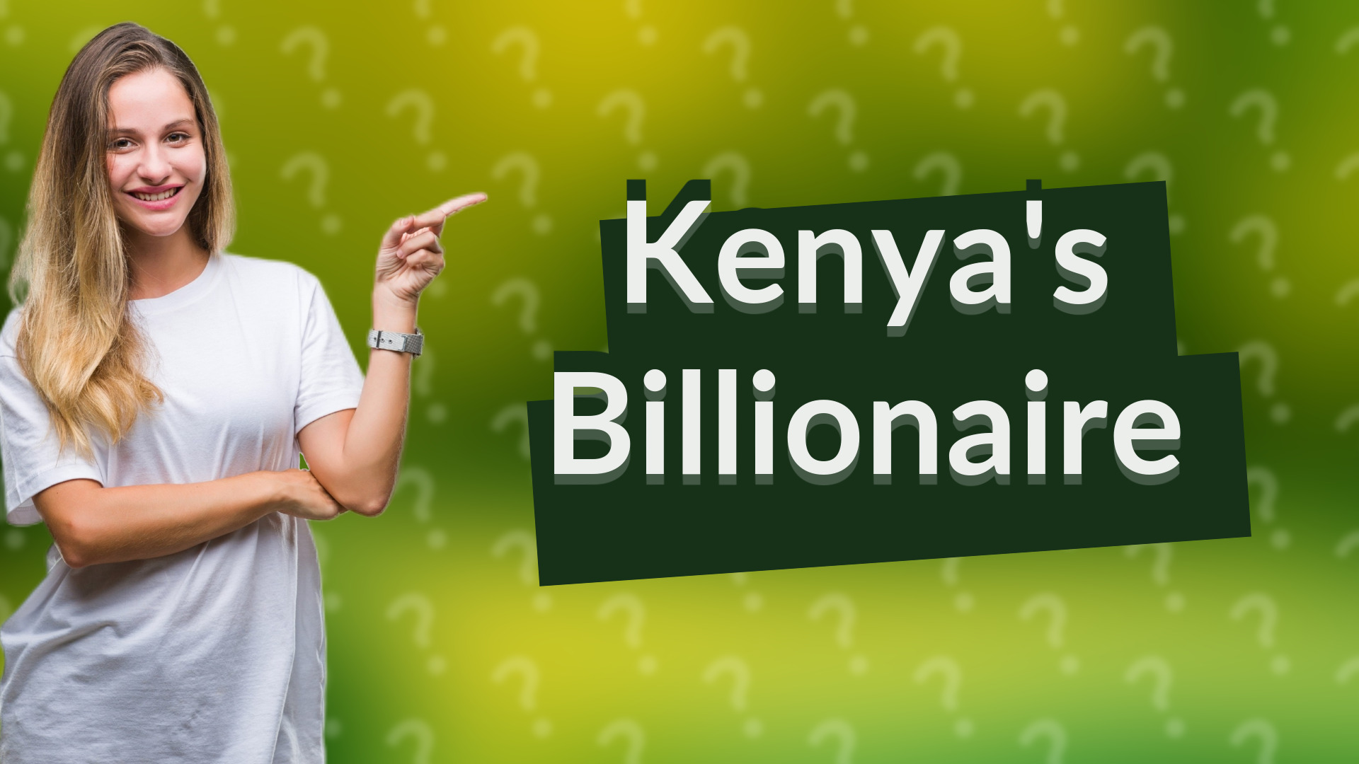 Kenya's Billionaire