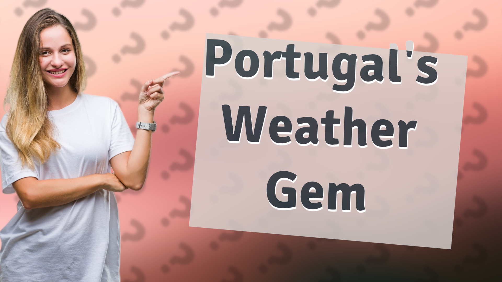 Portugal's Weather Gem