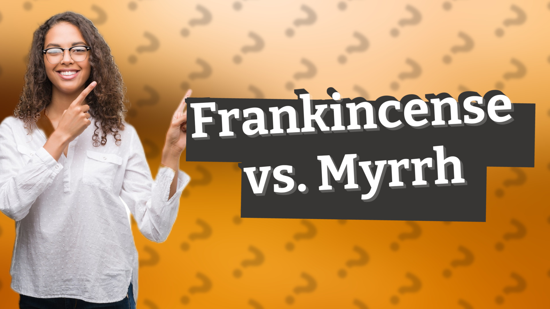 Frankincense vs. Myrrh
