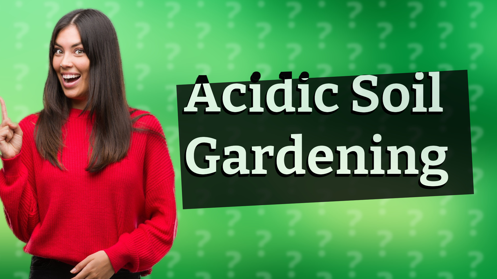 Acidic Soil Gardening