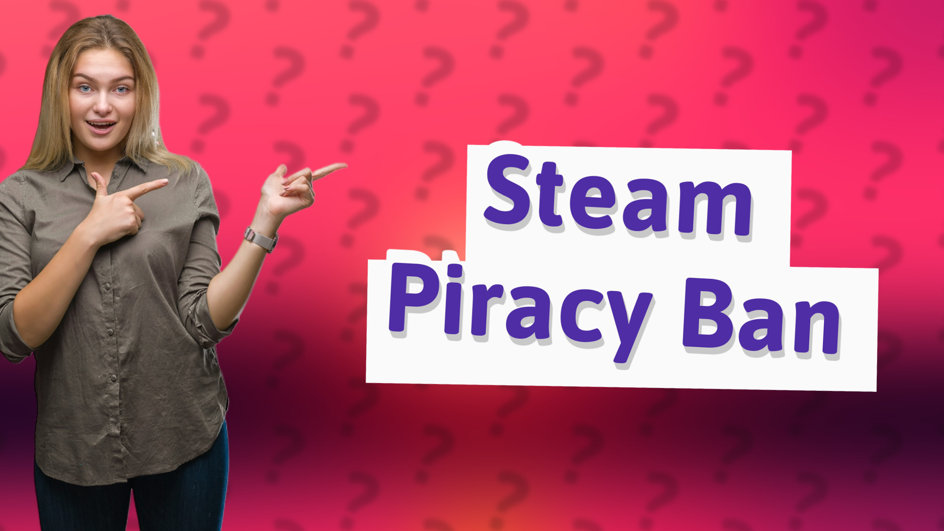 Steam Piracy Ban