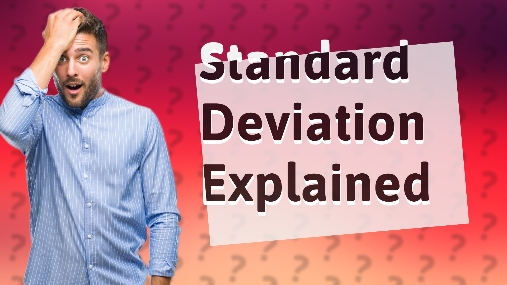 Standard Deviation Explained