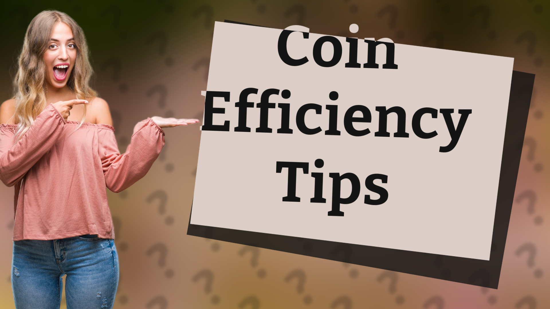 Coin Efficiency Tips