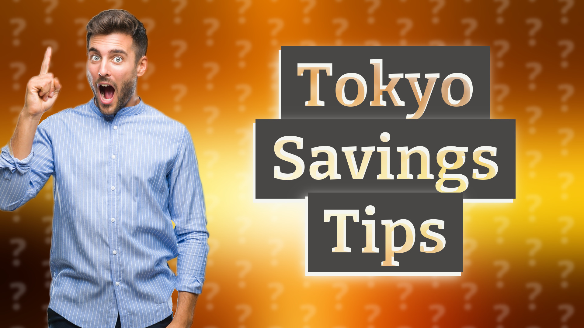 Tokyo Savings Tips