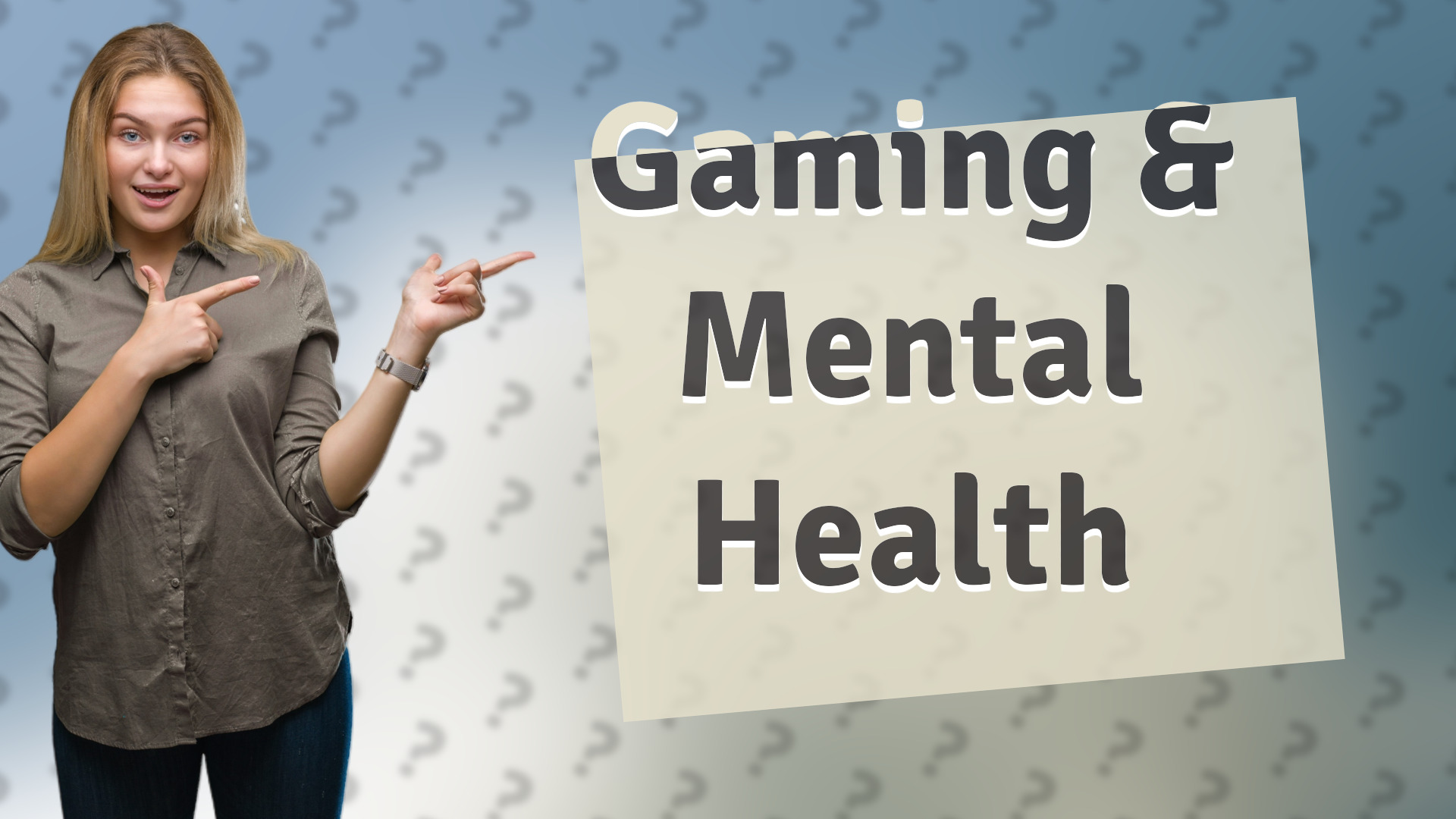 Gaming & Mental Health
