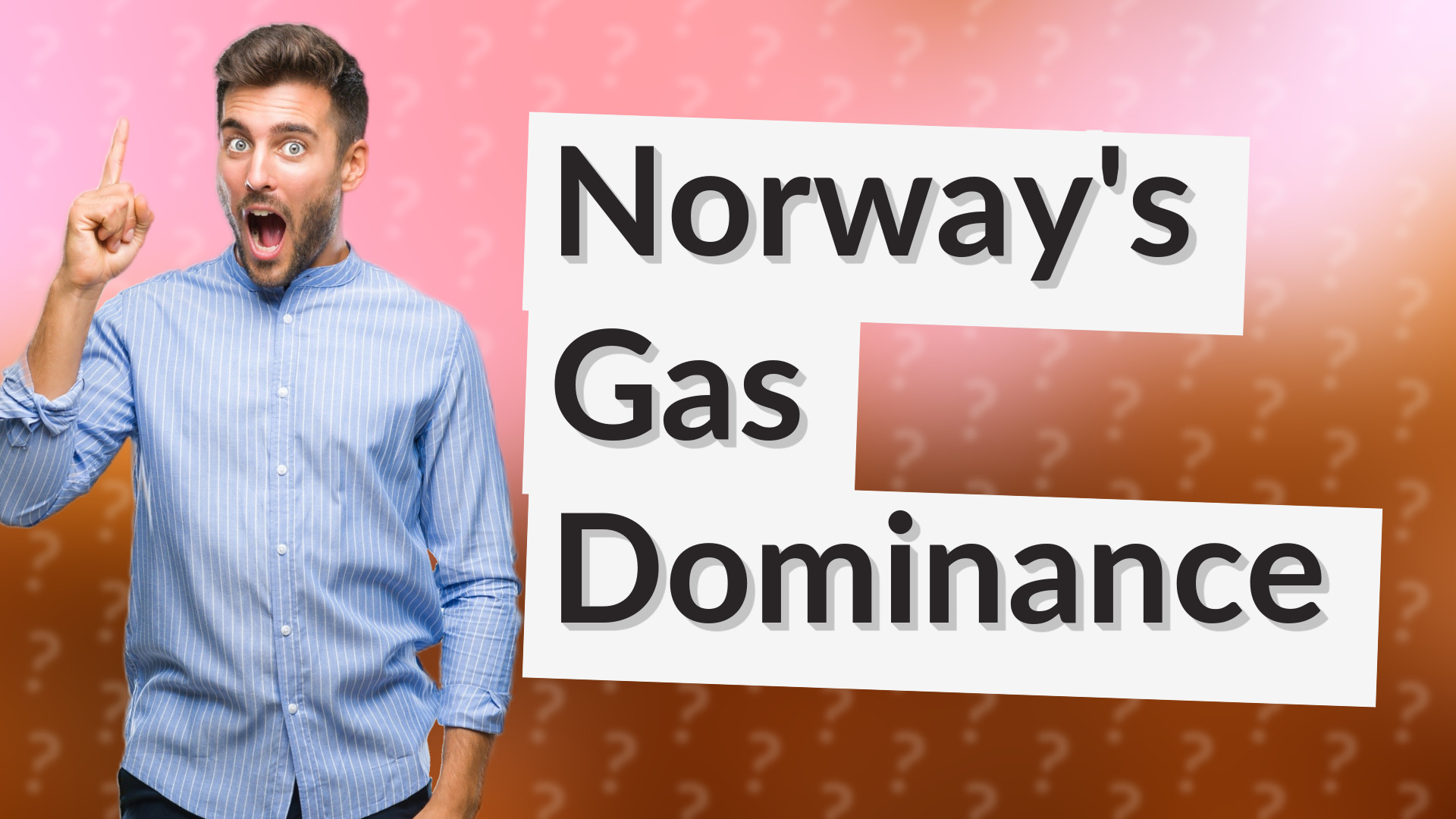 Norway's Gas Dominance