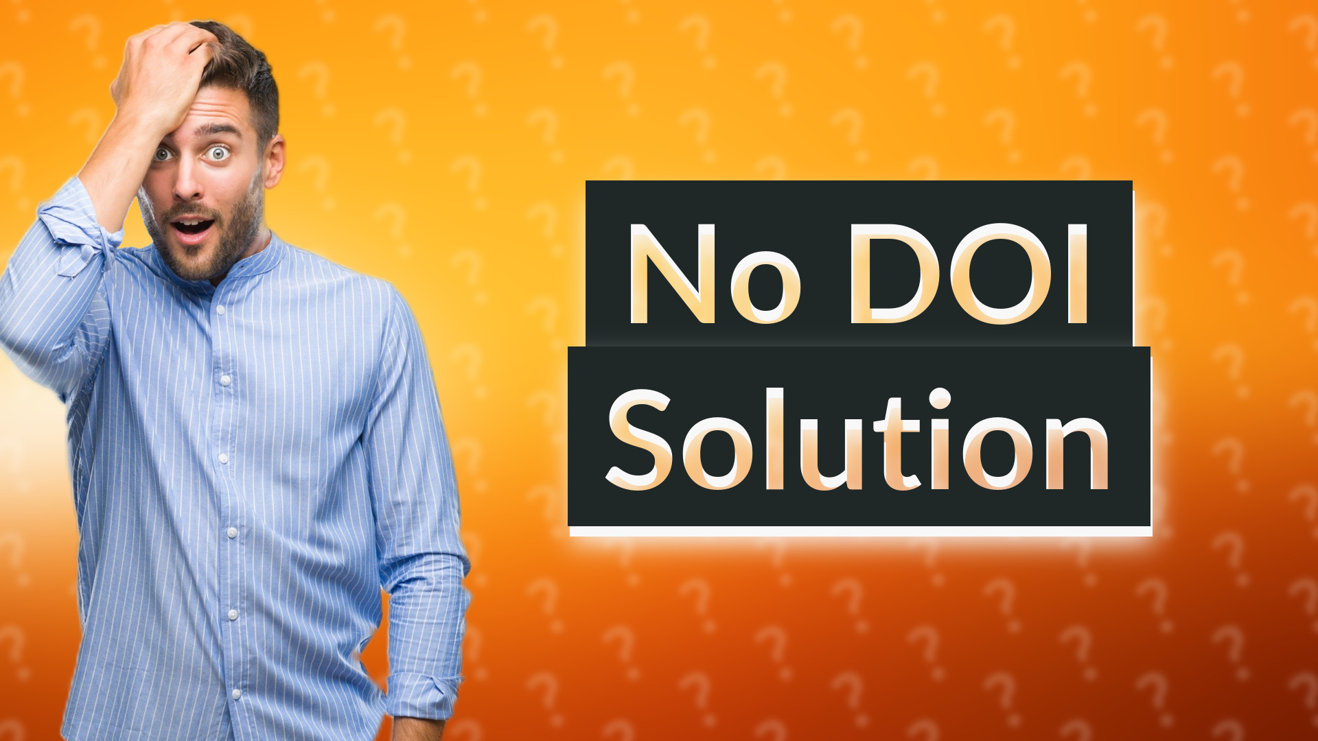 No DOI Solution