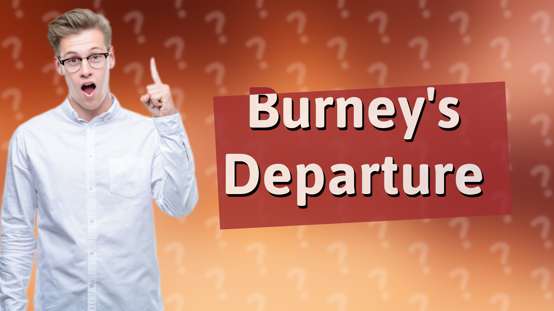 Burney's Departure
