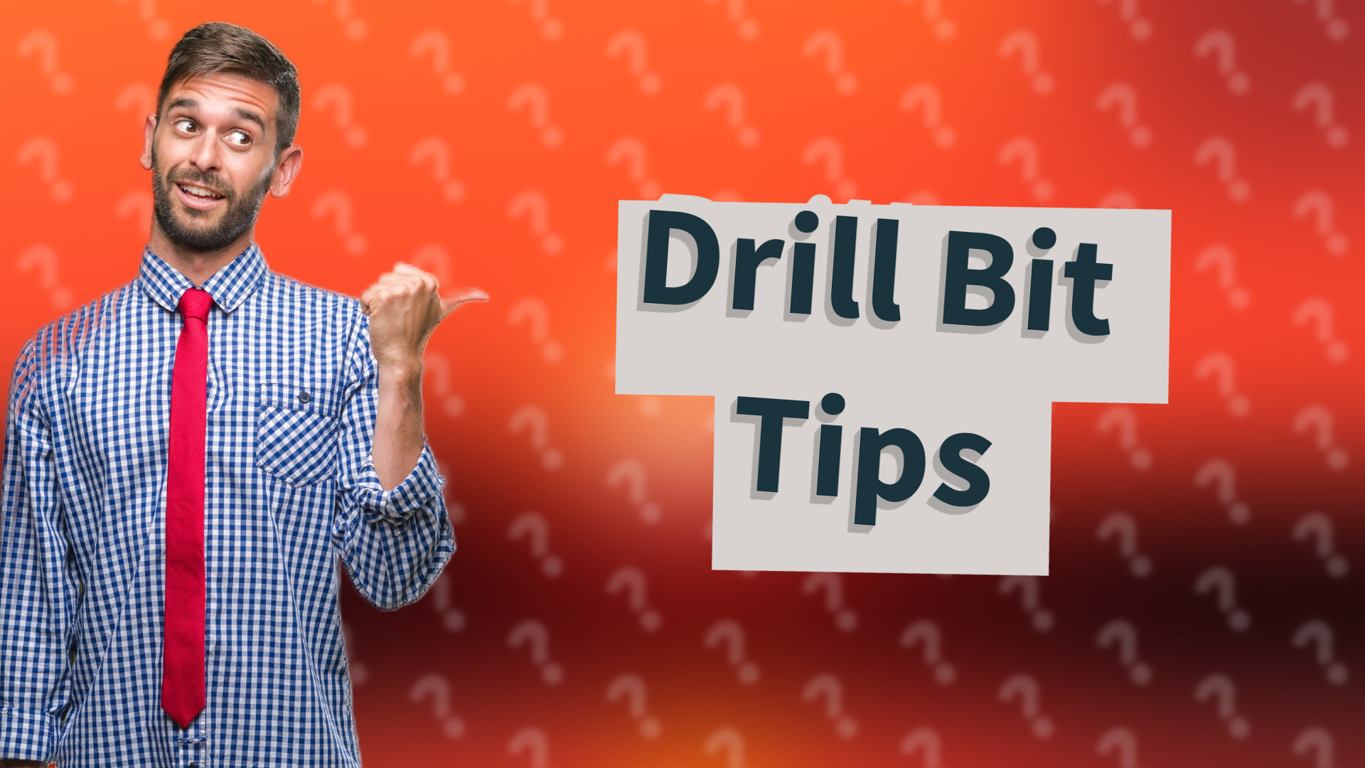 Drill Bit Tips