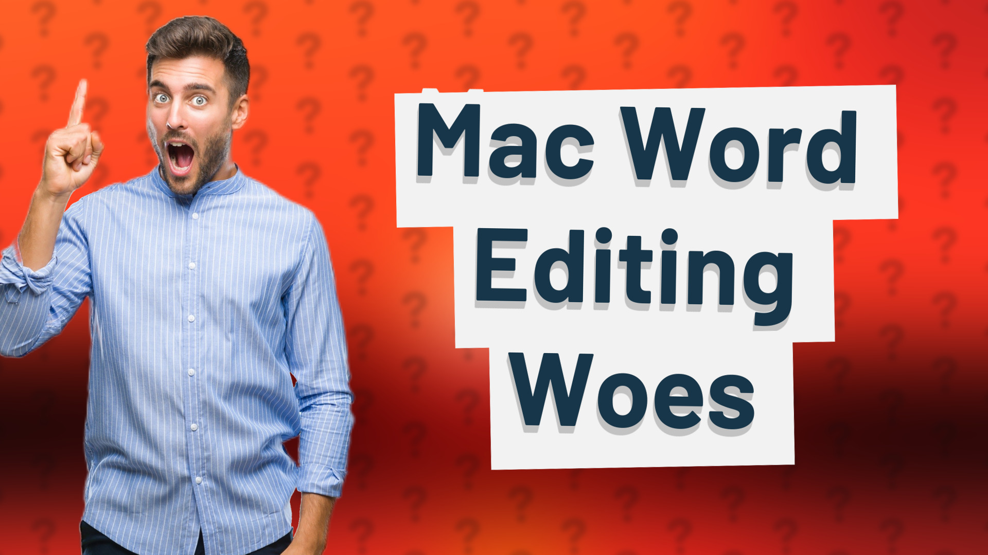 Mac Word Editing Woes