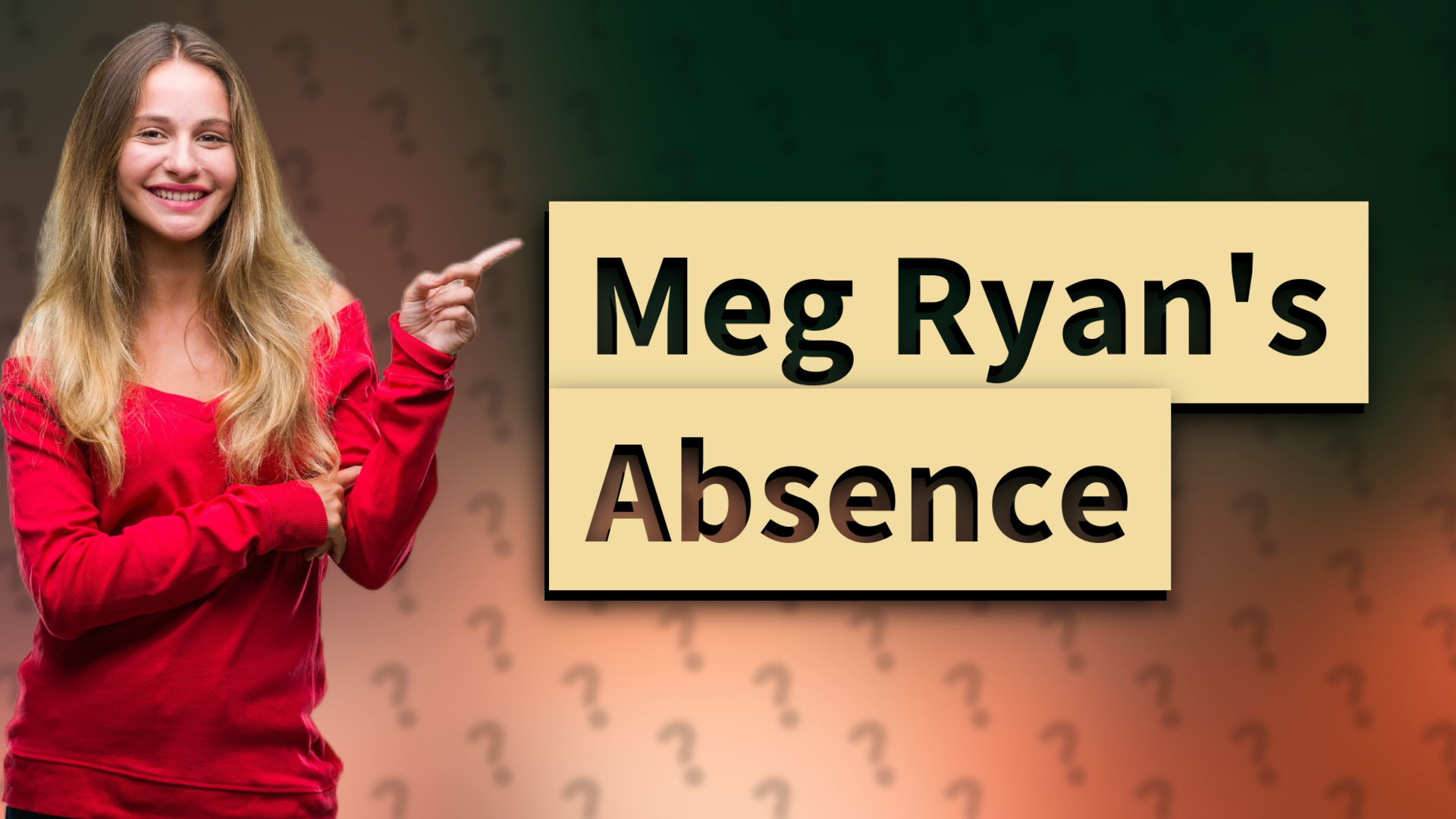 Meg Ryan's Absence
