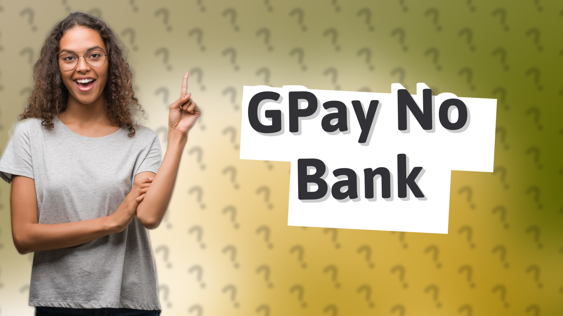 GPay No Bank