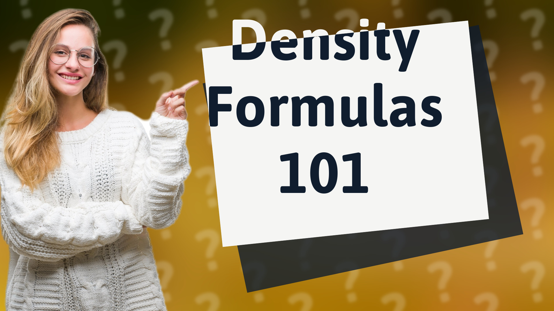 Density Formulas 101