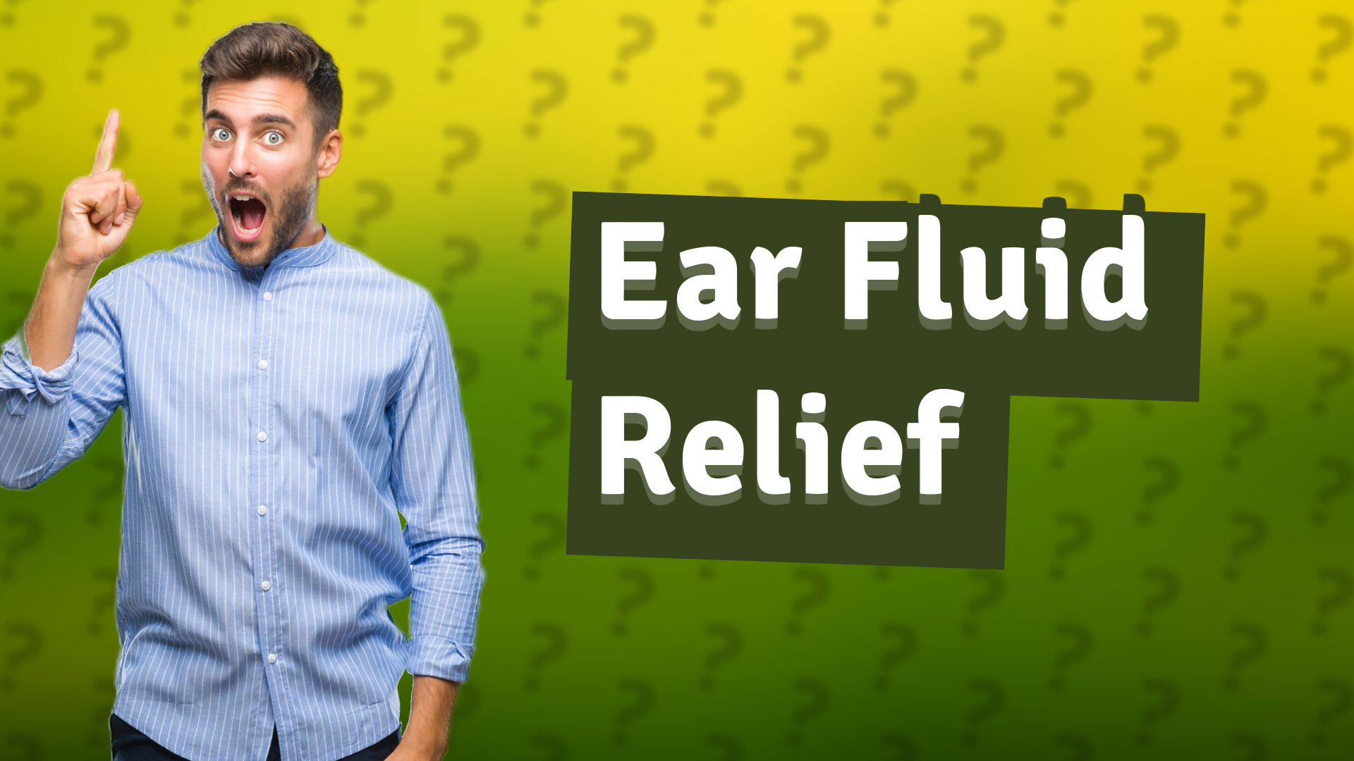 Ear Fluid Relief