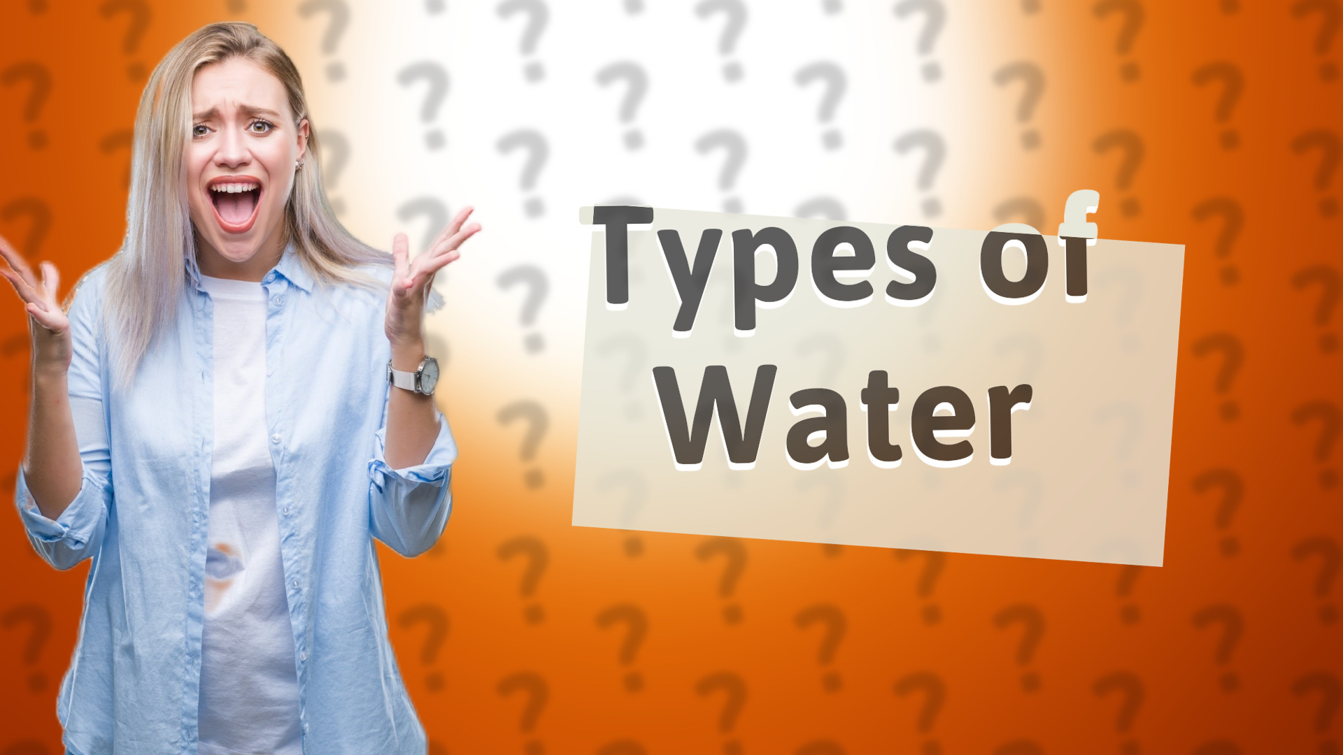 Types of Water