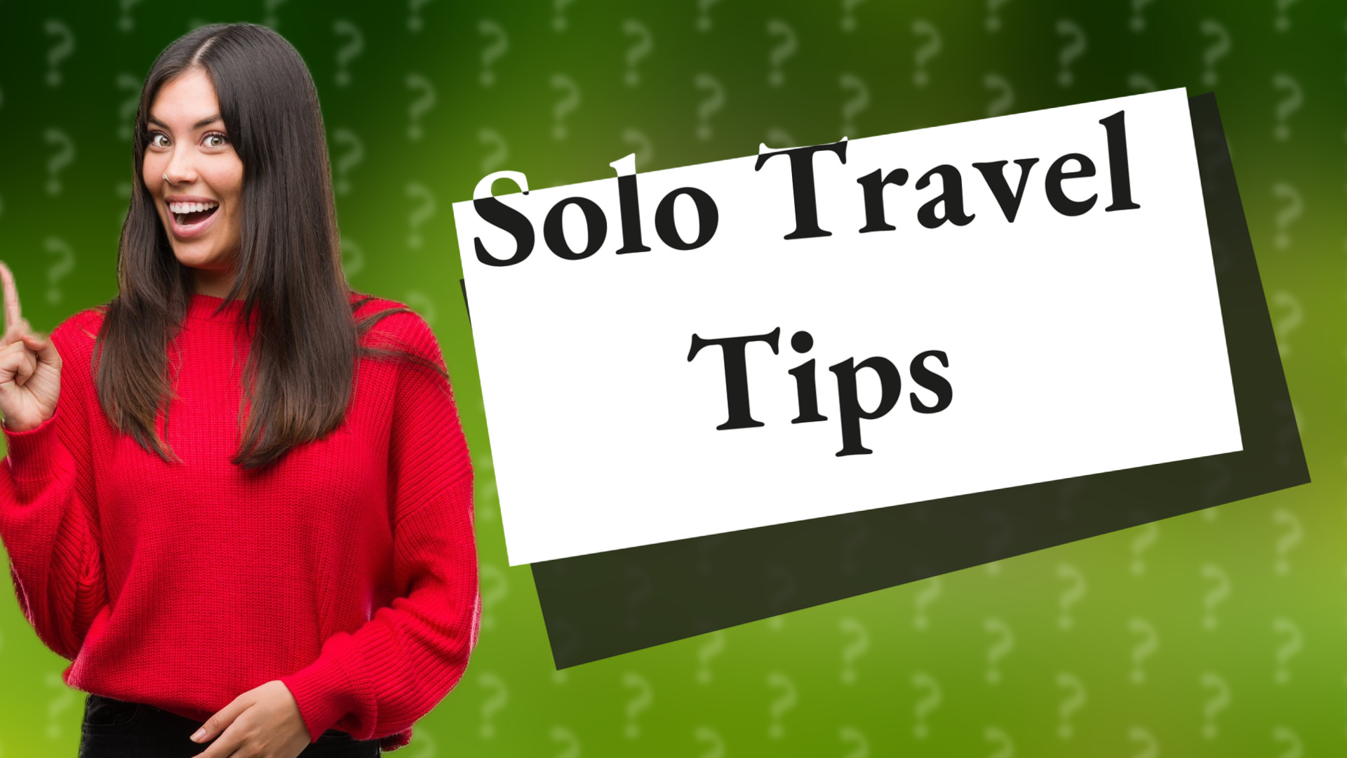 Solo Travel Tips