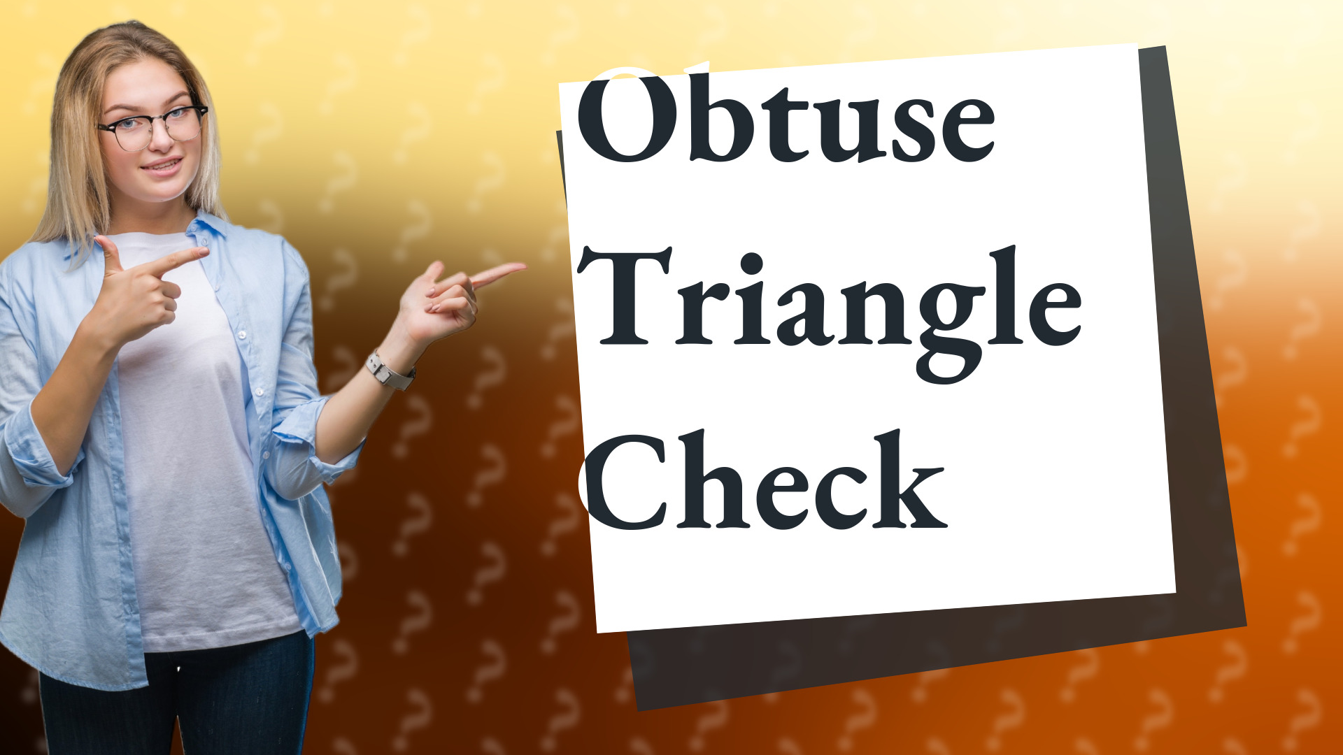 Obtuse Triangle Check