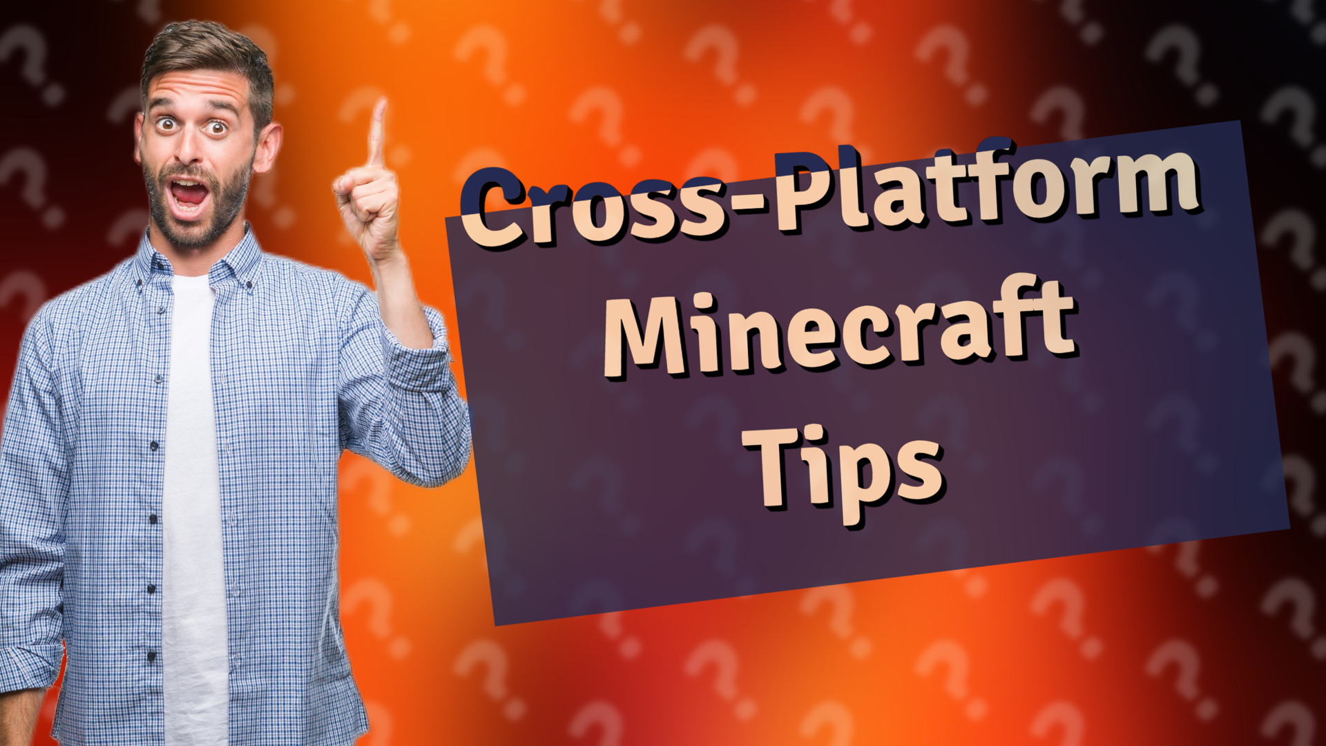 Cross-Platform Minecraft Tips