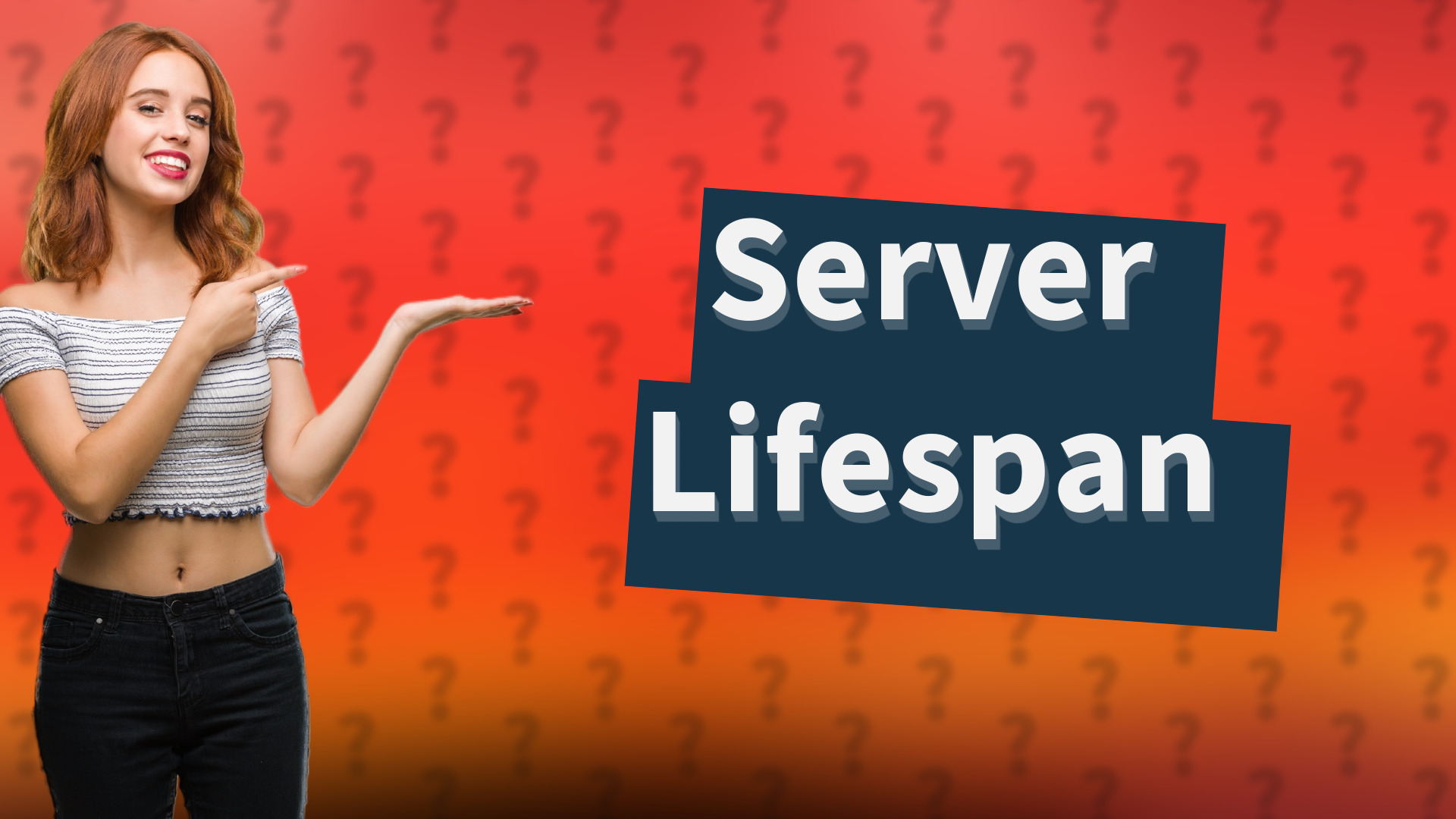 Server Lifespan