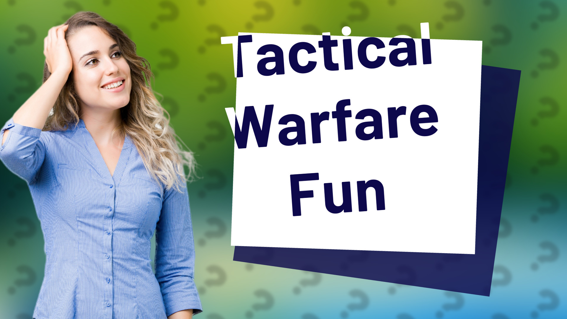 Tactical Warfare Fun