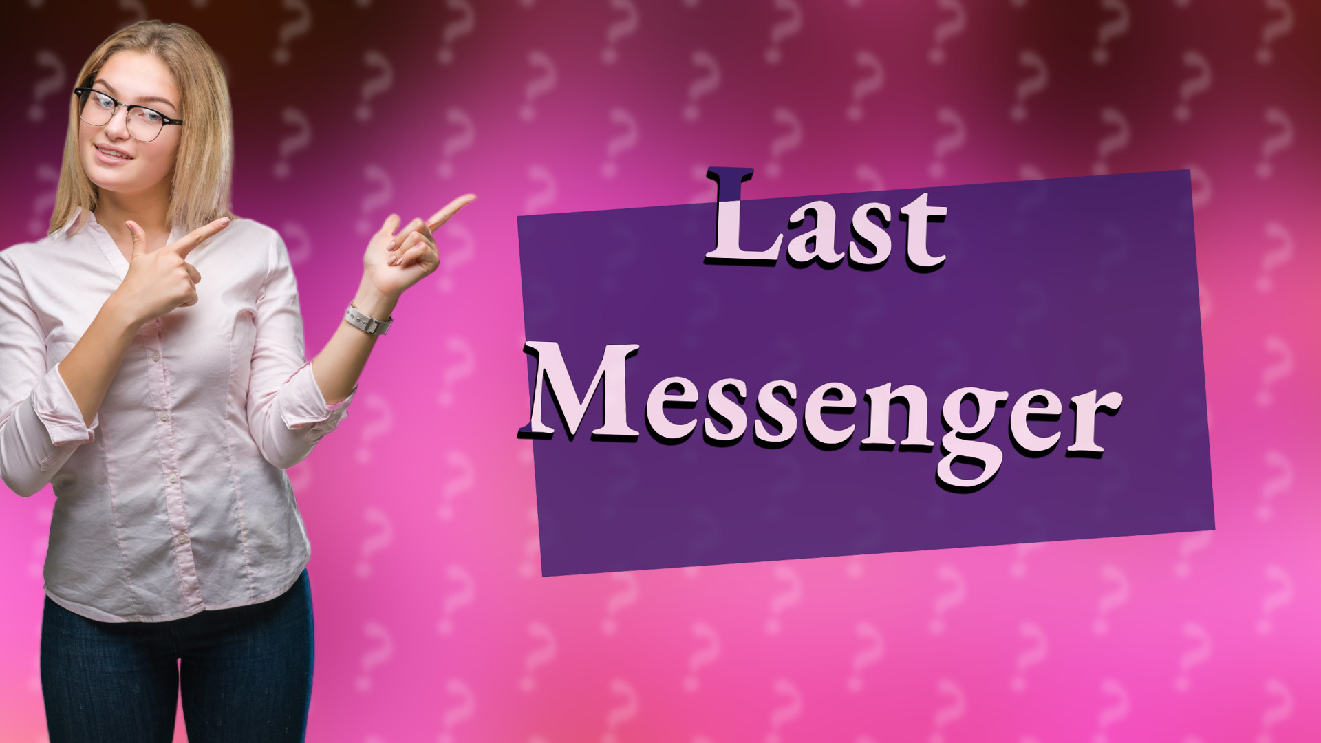 Last Messenger