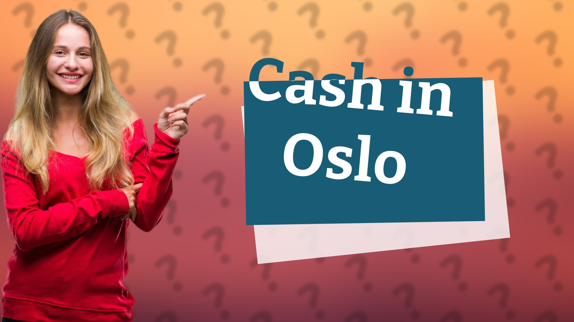 Cash in Oslo