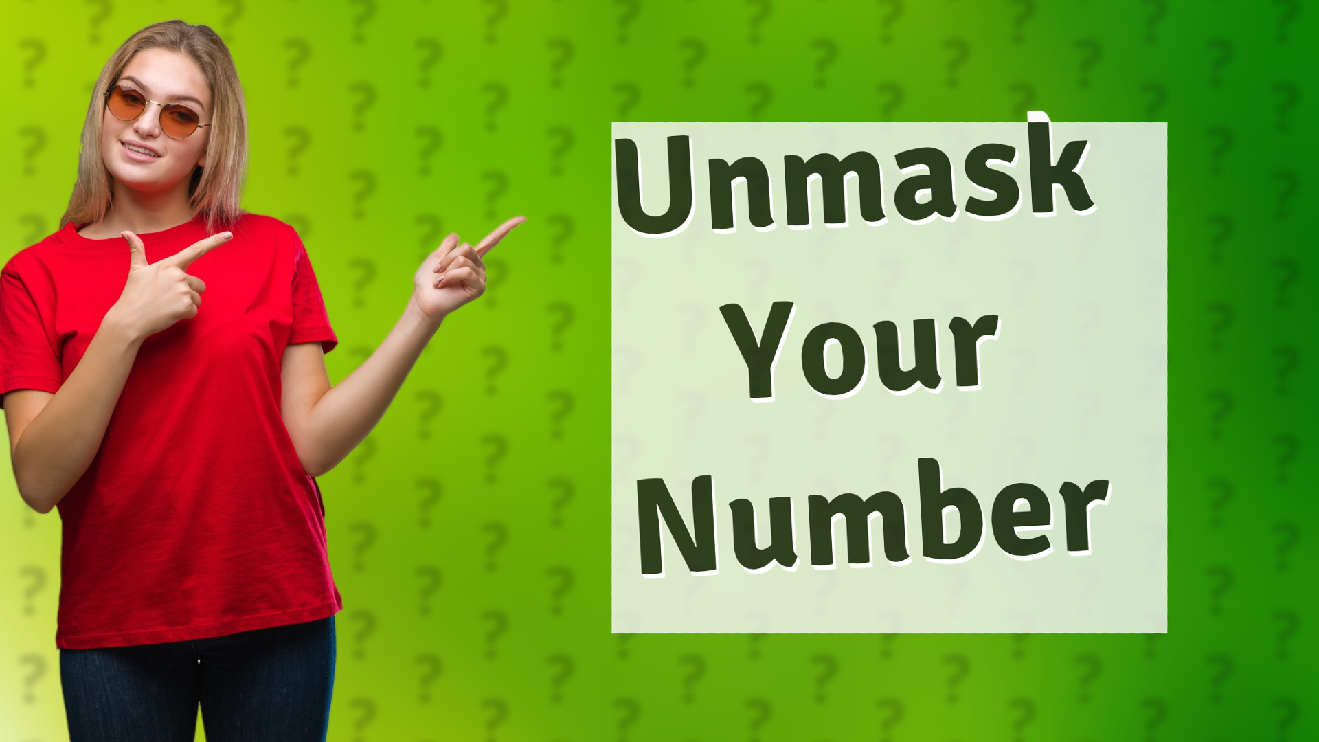 Unmask Your Number