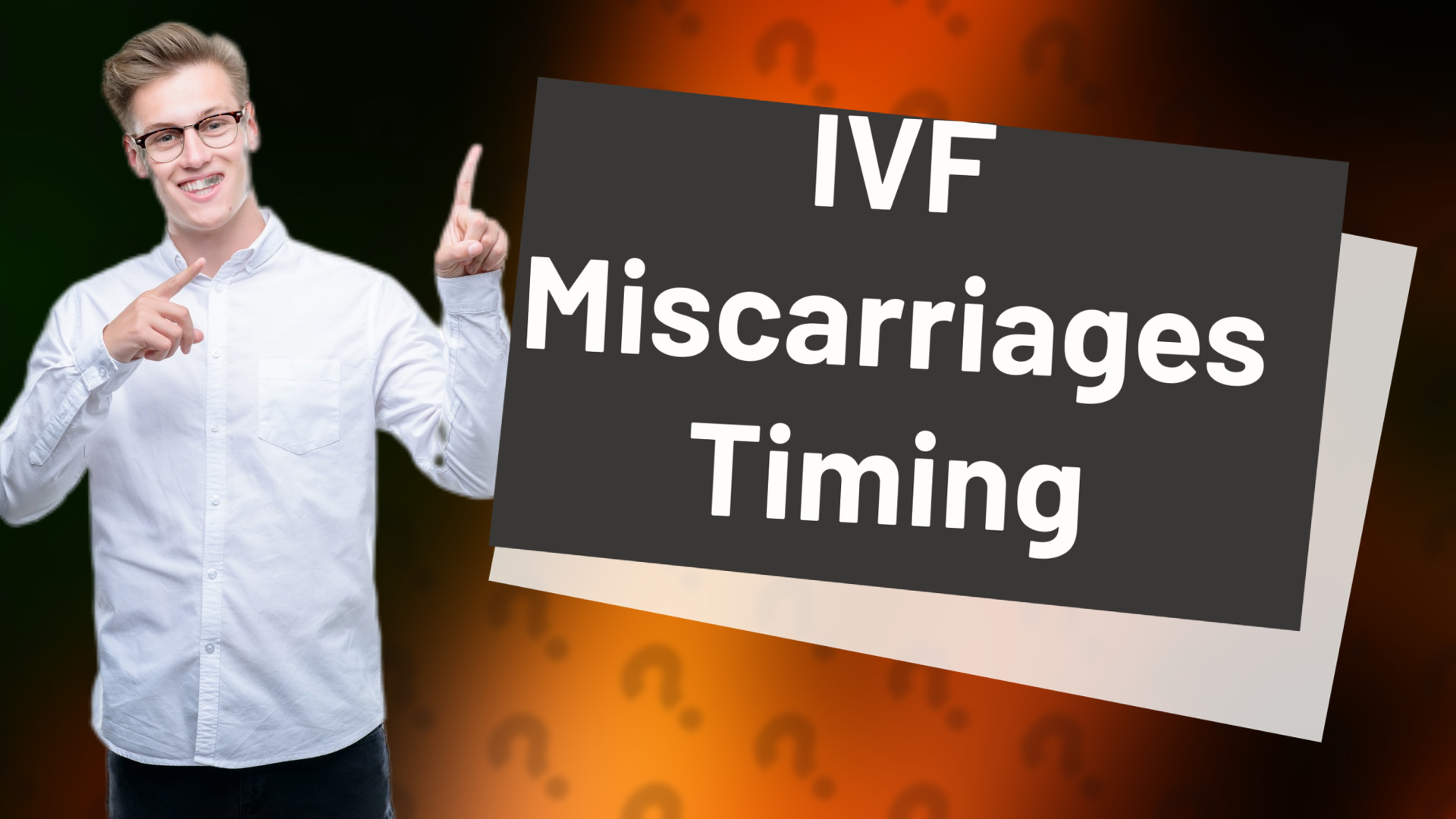IVF Miscarriages Timing