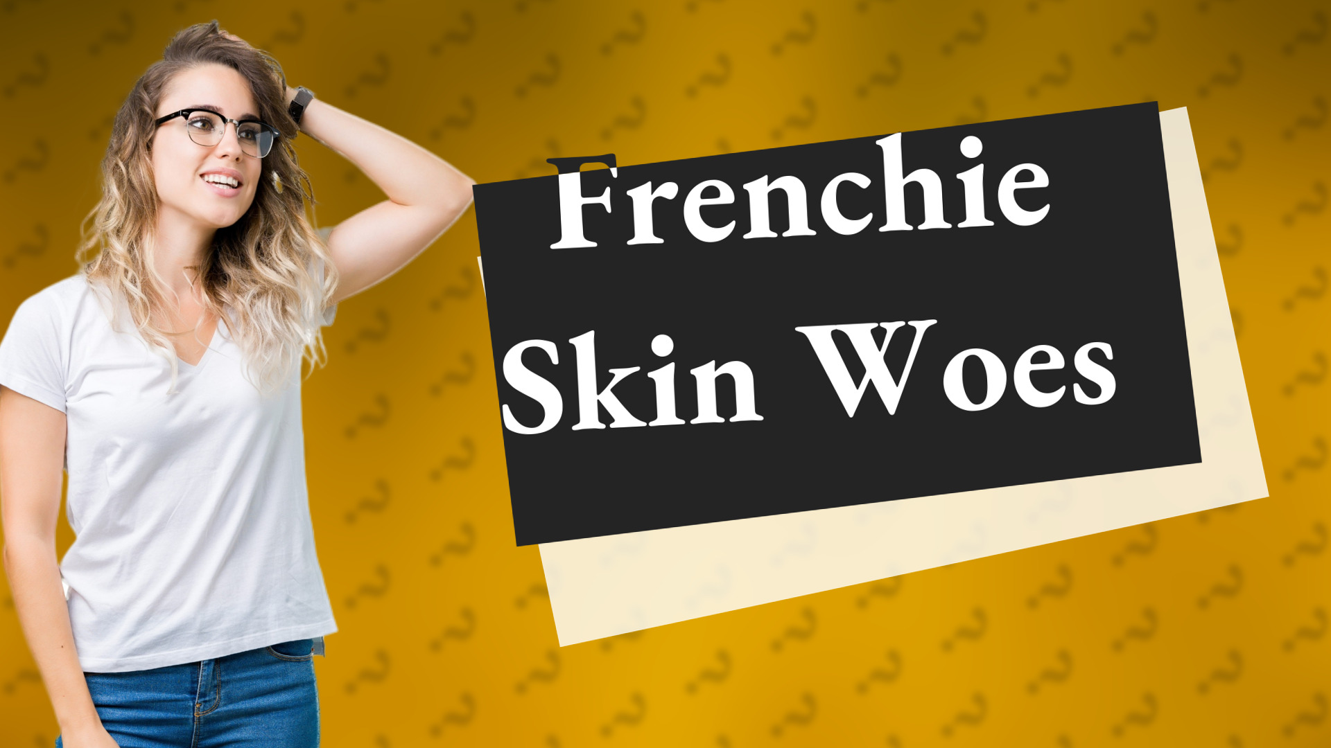 Frenchie Skin Woes