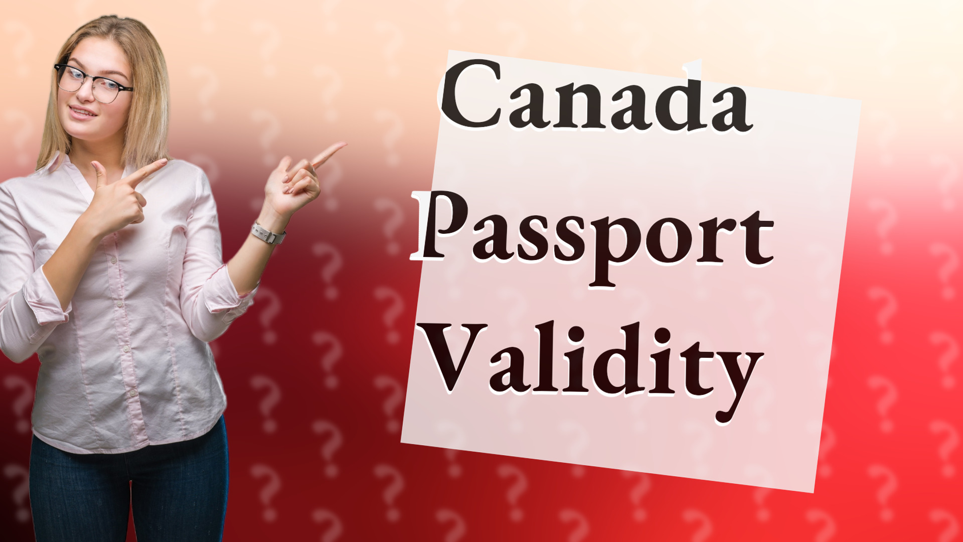 Canada Passport Validity