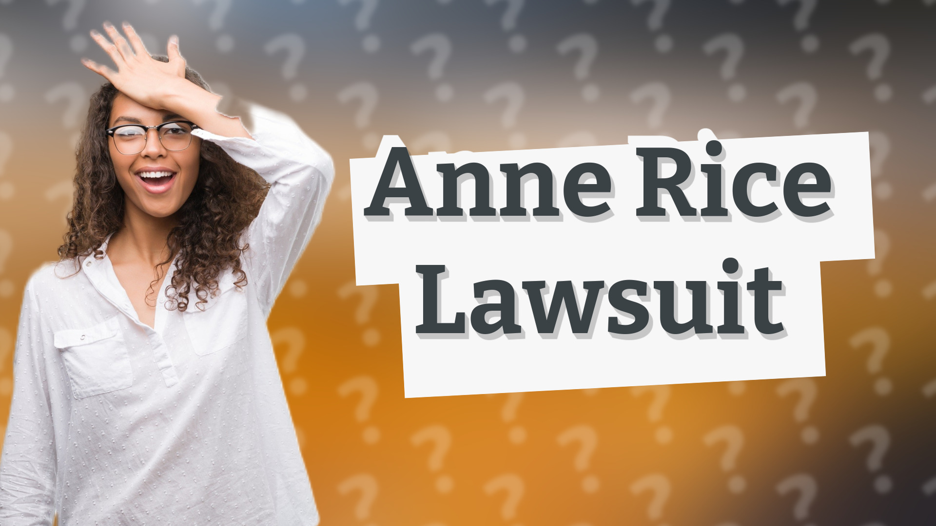 Anne Rice Lawsuit