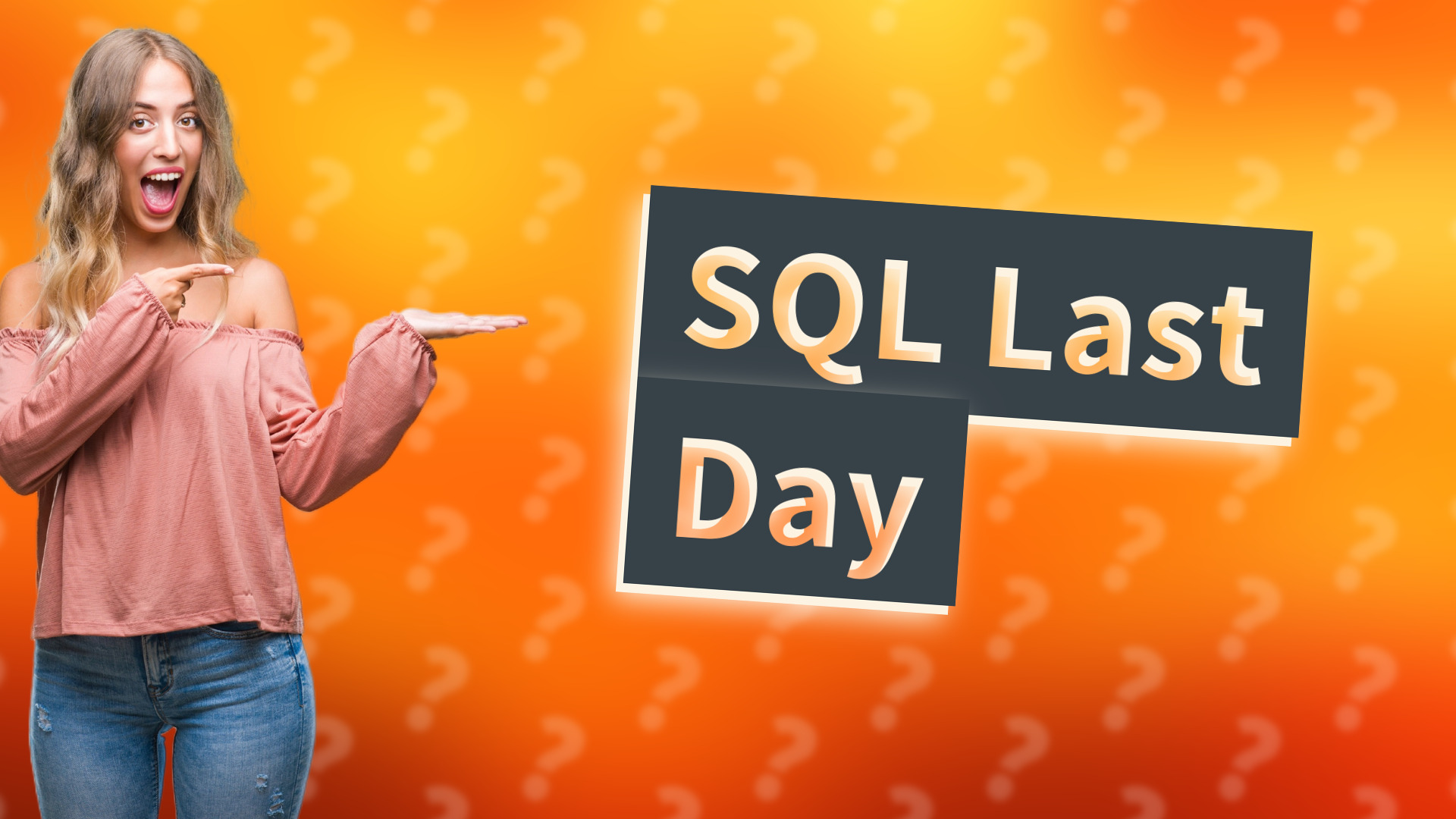 SQL Last Day