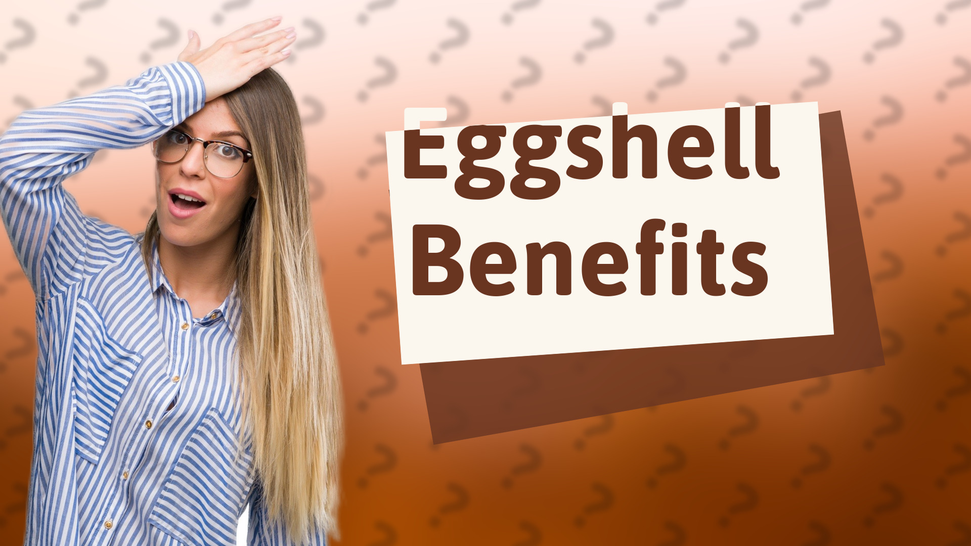 Eggshell Benefits