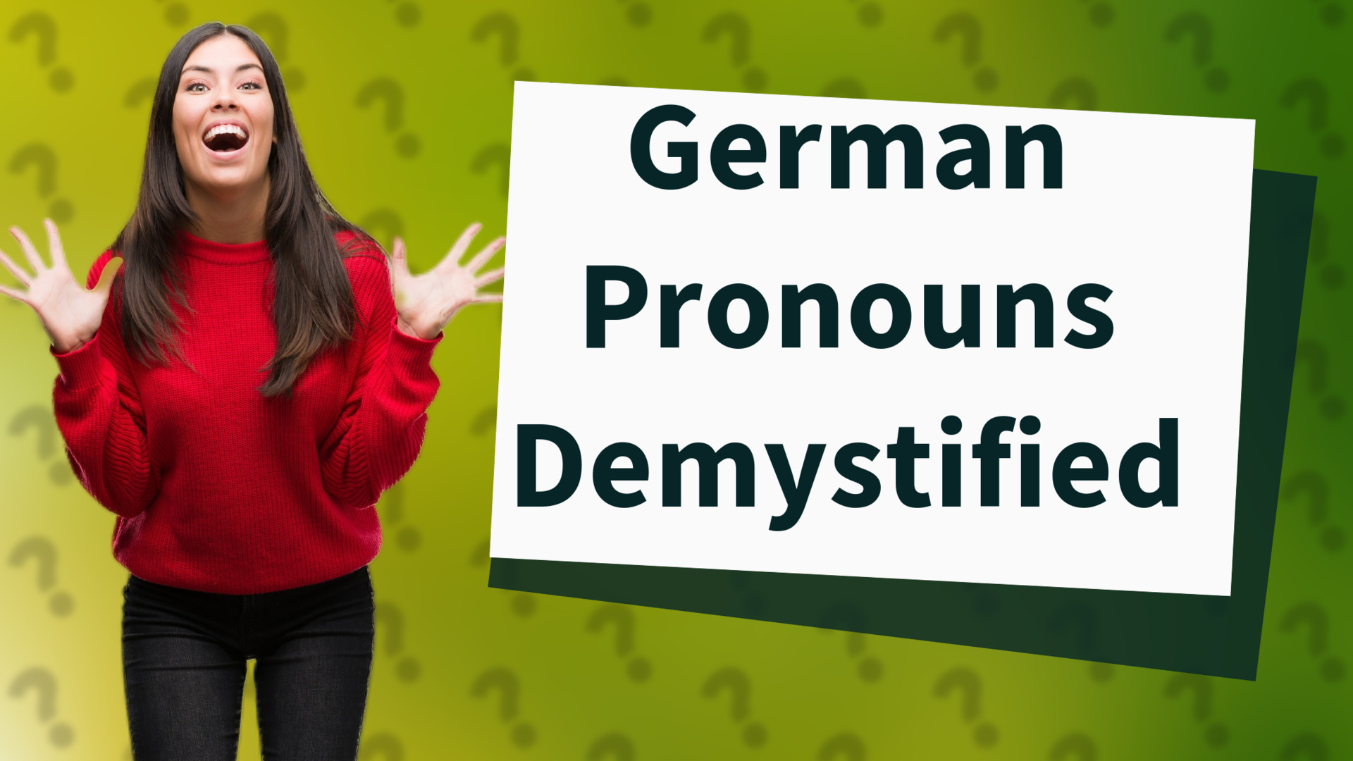 German Pronouns Demystified