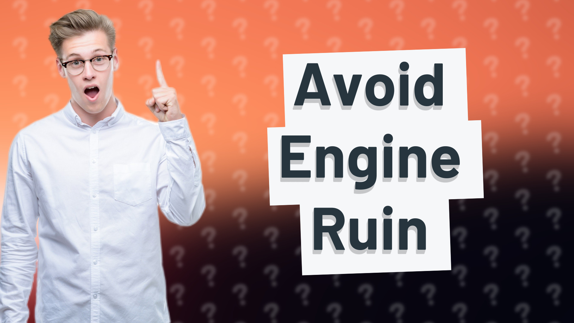 Avoid Engine Ruin