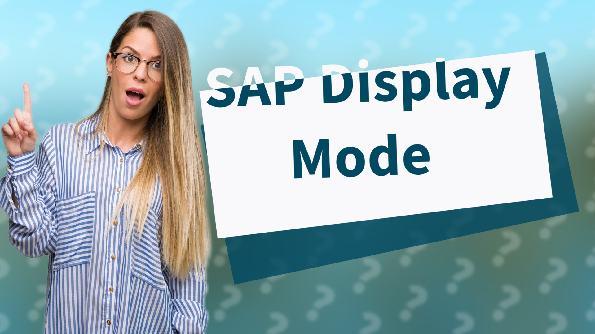 SAP Display Mode