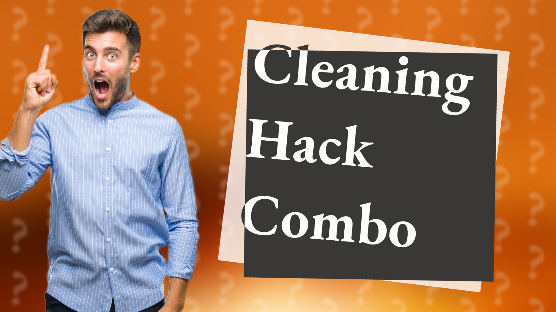 Cleaning Hack Combo