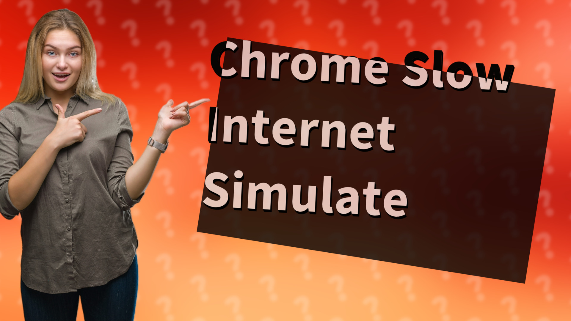 Chrome Slow Internet Simulate