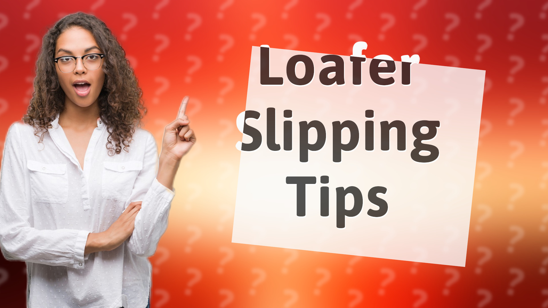 Loafer Slipping Tips
