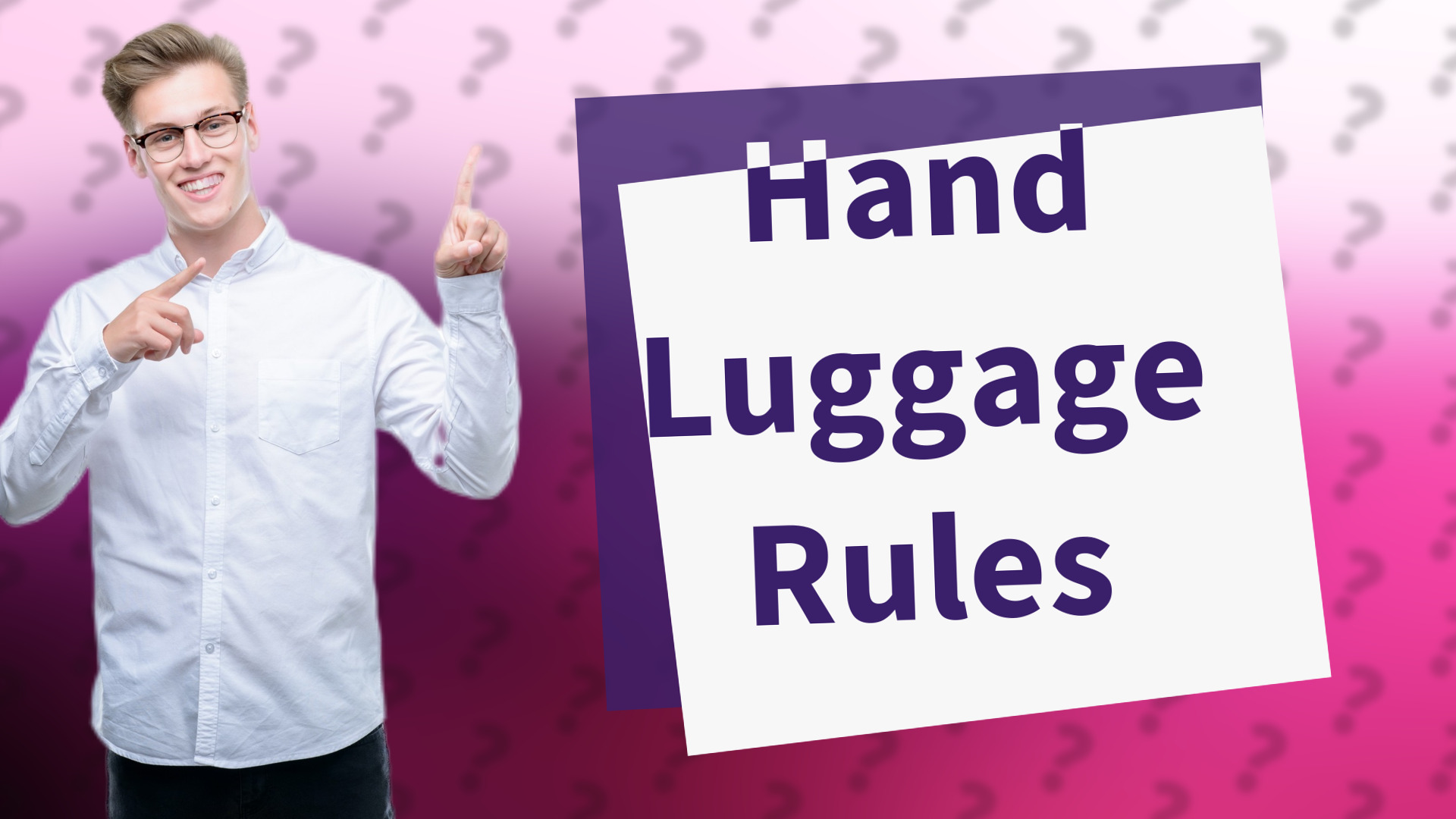 Hand Luggage Rules
