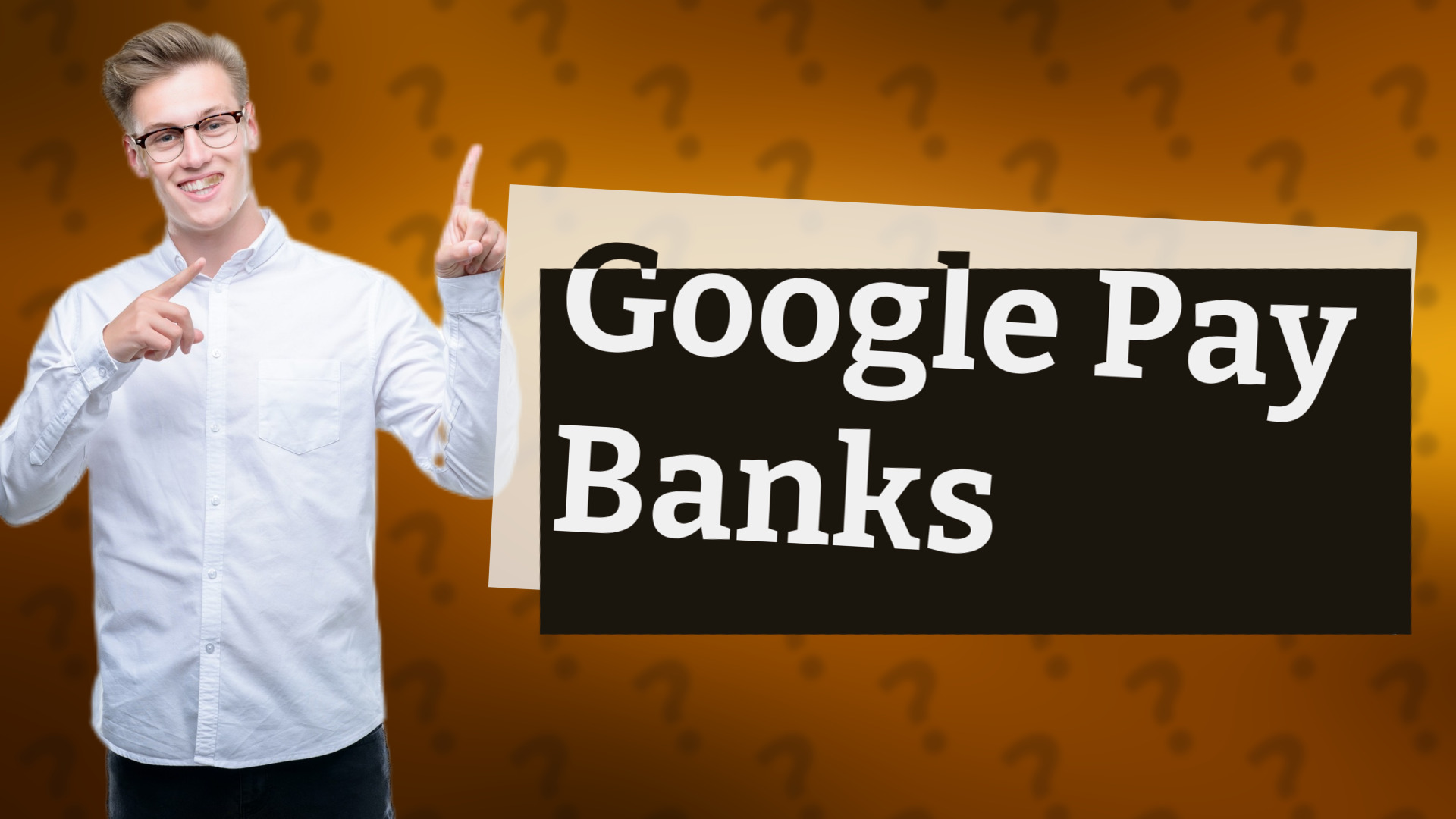 Google Pay Banks