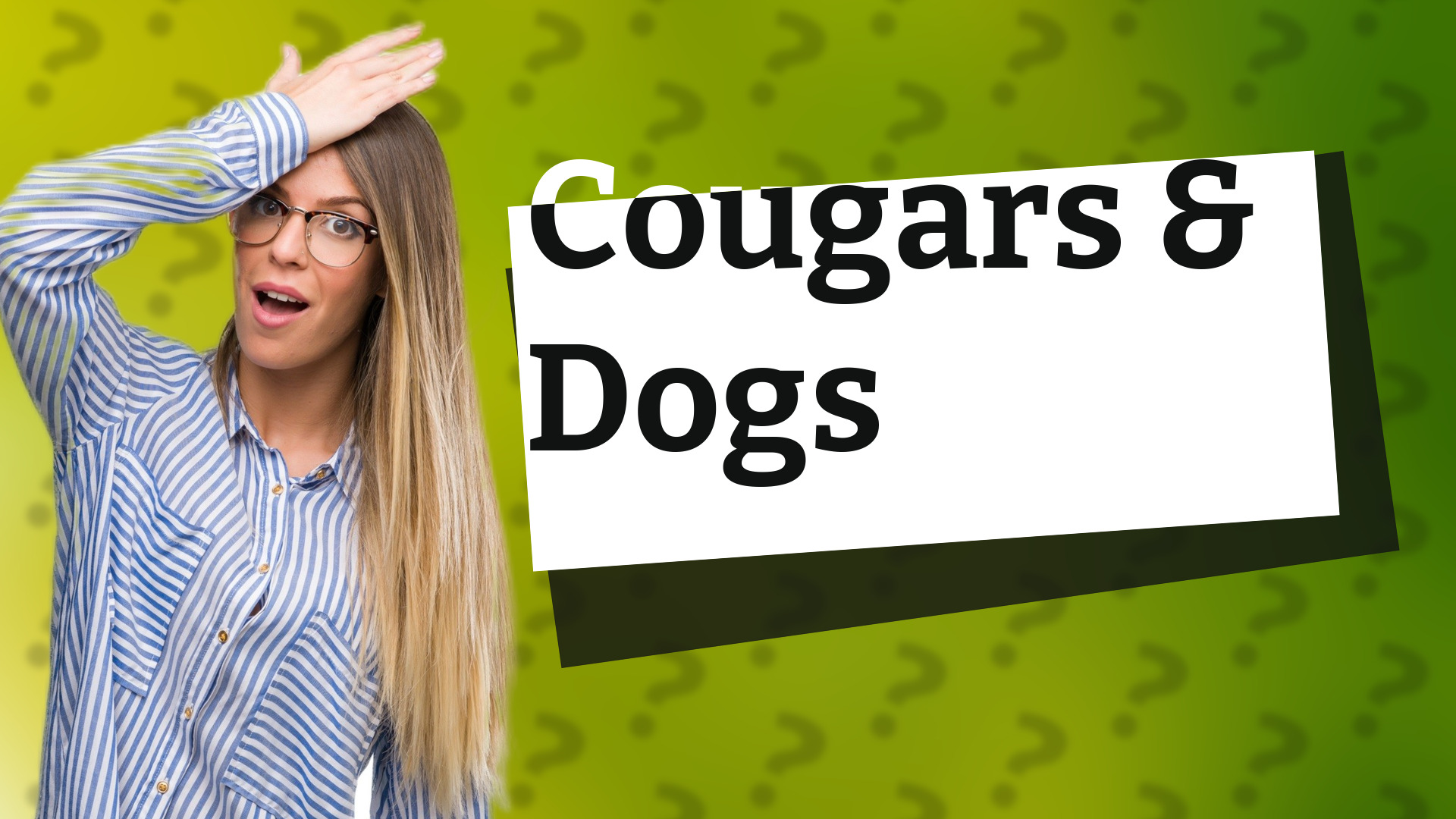 Cougars & Dogs