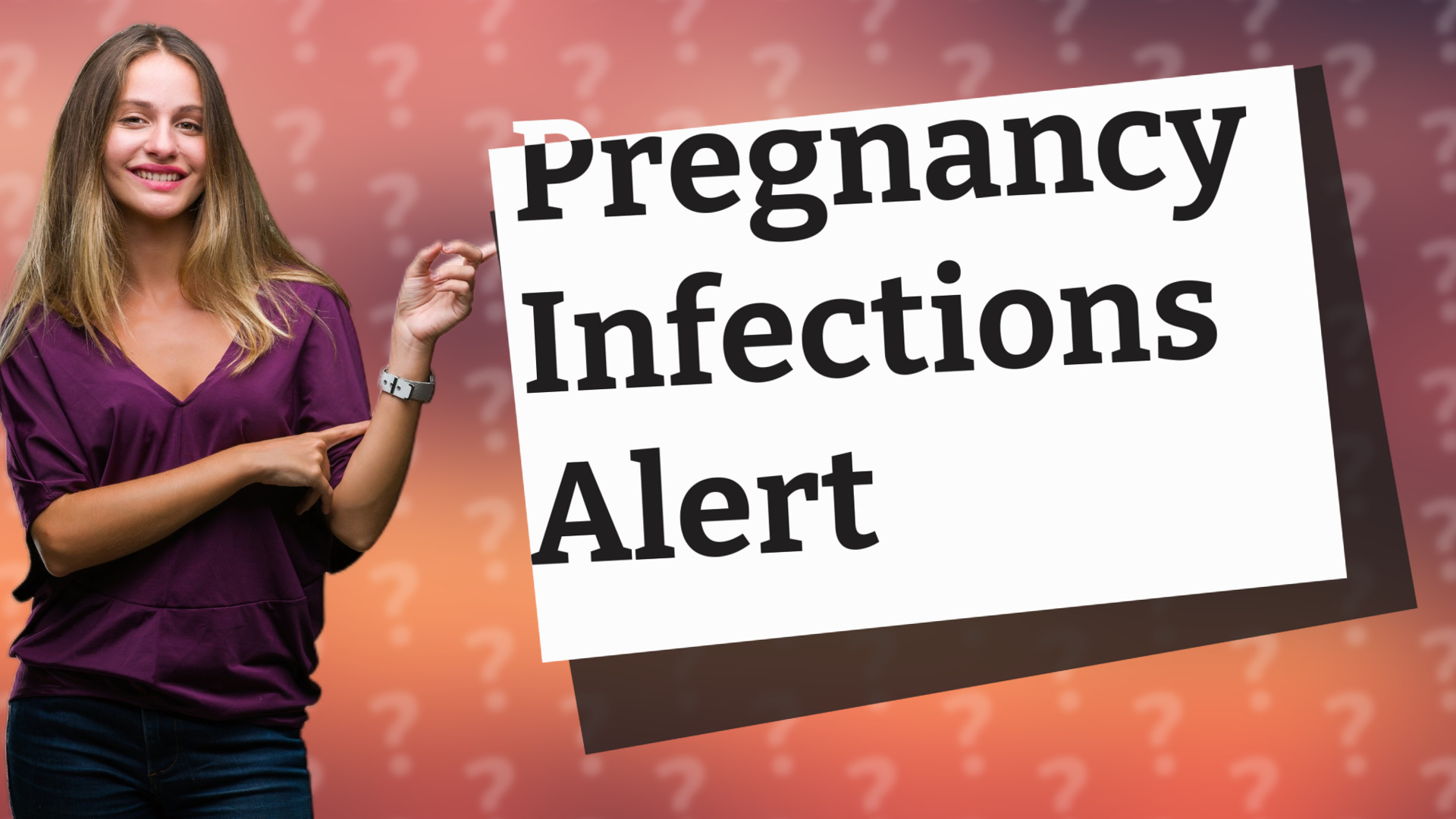 Pregnancy Infections Alert