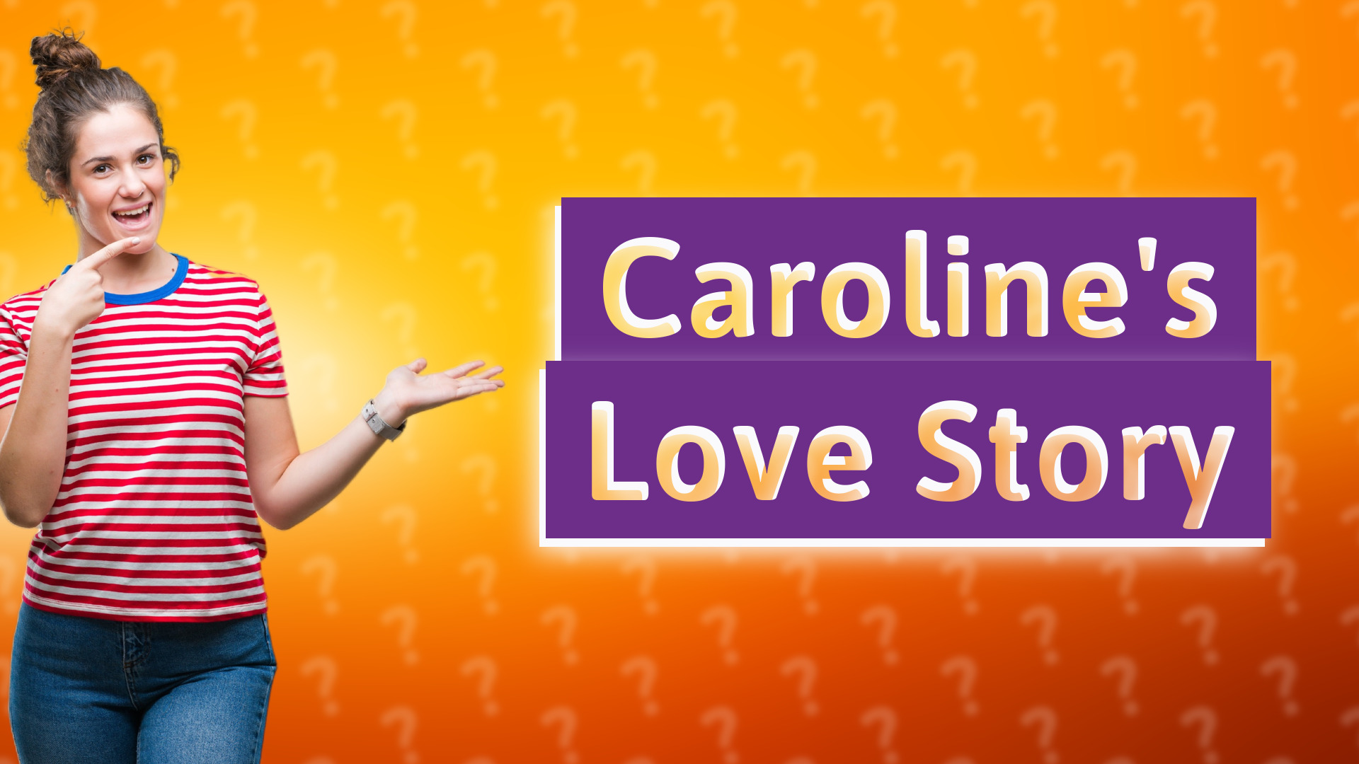 Caroline's Love Story